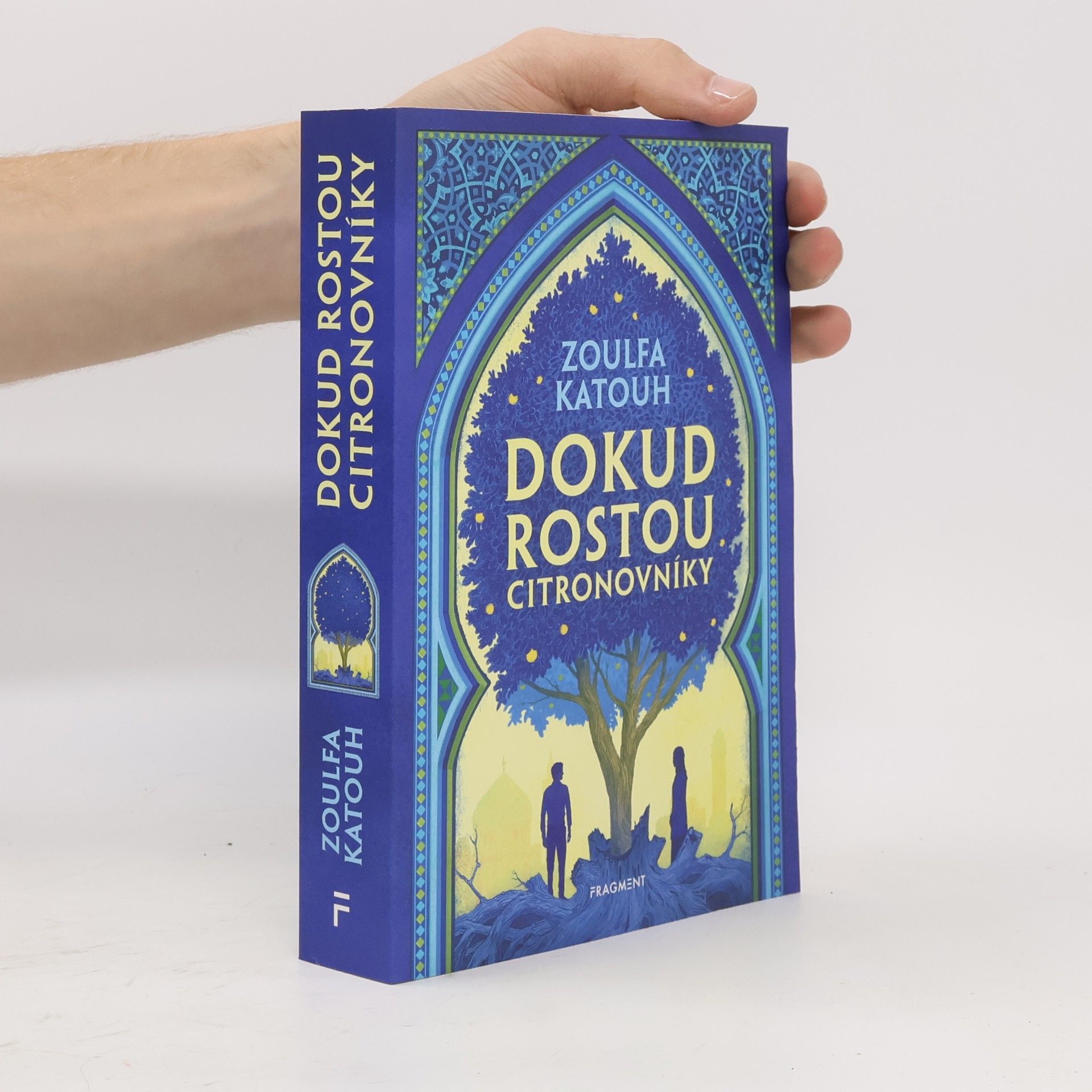 Zoulfa Katouh Dokud rostou citronovníky