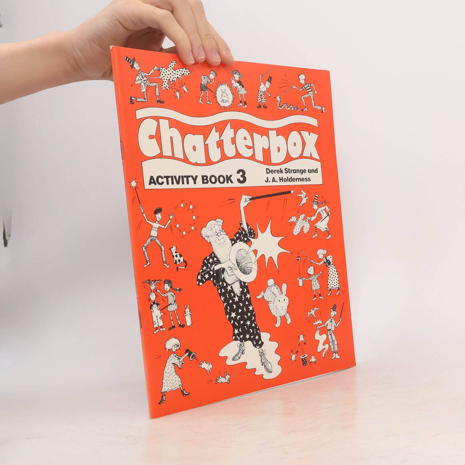 J. A. Holderness Chatterbox : Pupil's Book 3