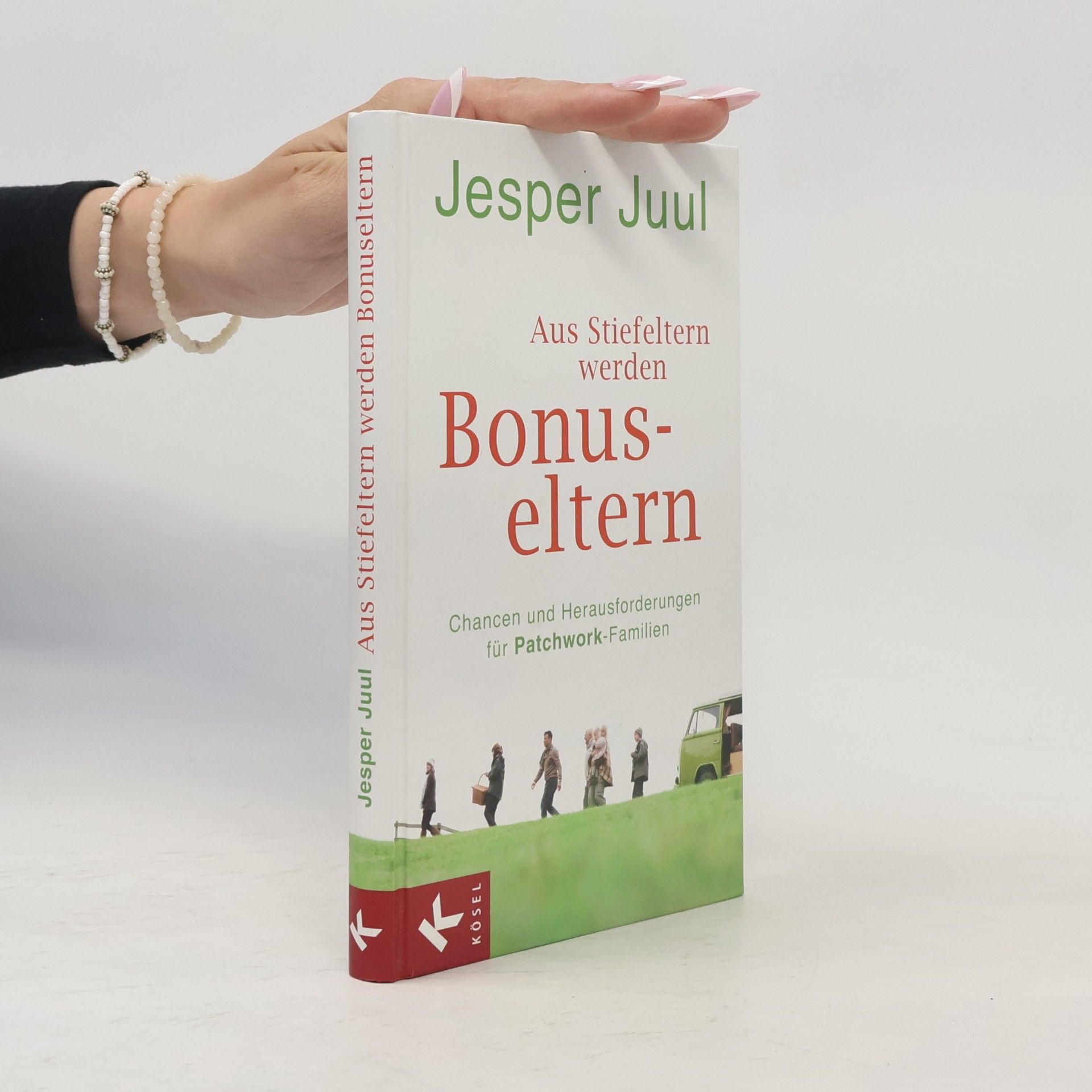 Jesper Juul Aus Stiefeltern werden Bonus-Eltern