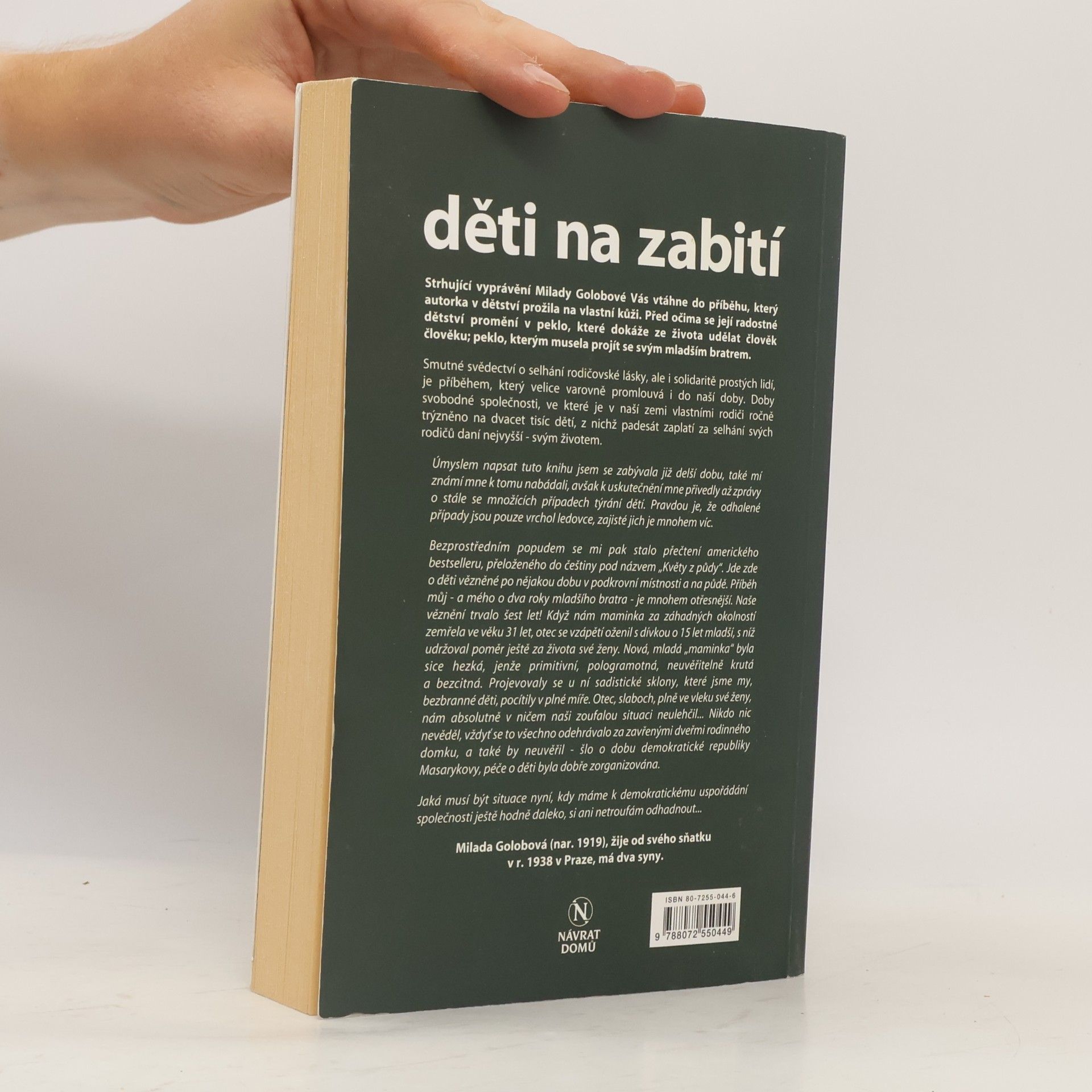 Milada Golobová Děti na zabití. Skutečný příběh dětí, které neměly přežít