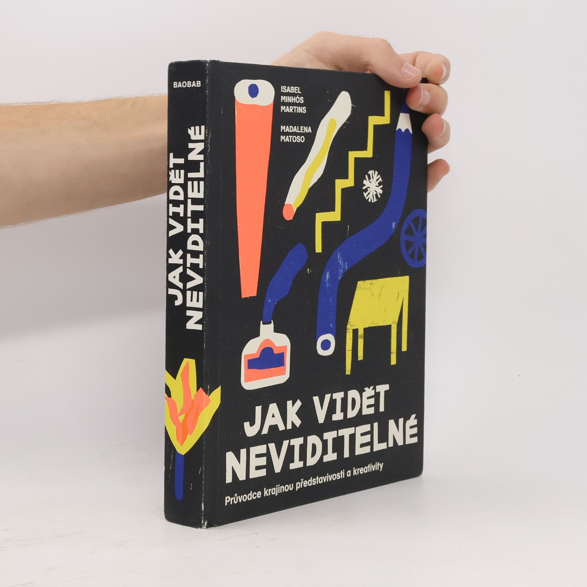 Madalena Matoso Jak vidět neviditelné