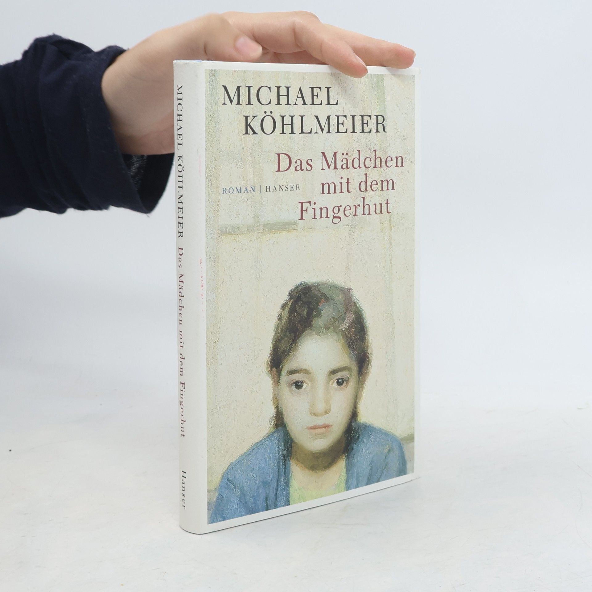 Michael Köhlmeier Das Mädchen mit dem Fingerhut