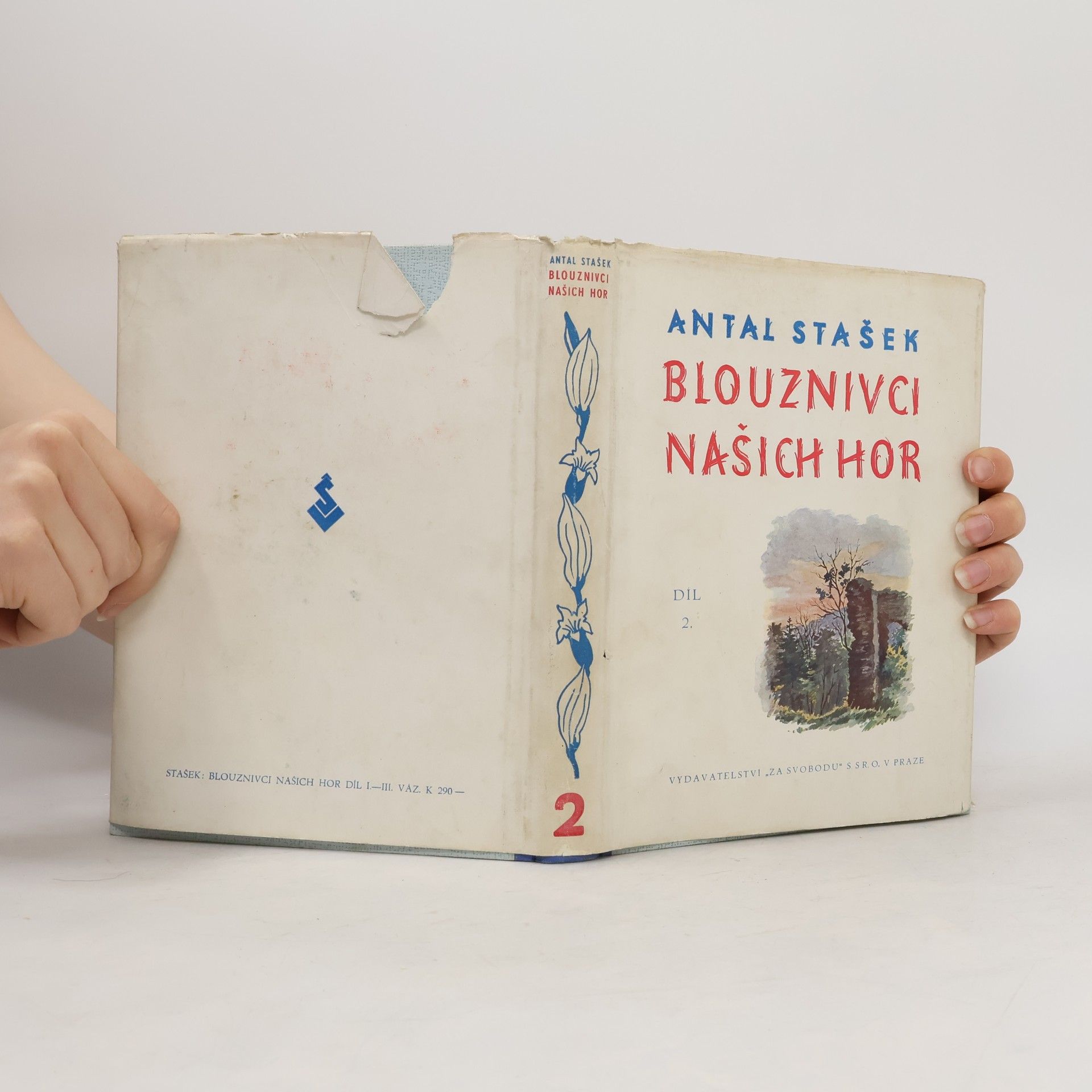 Antal Stašek Blouznivci našich hor díl 2
