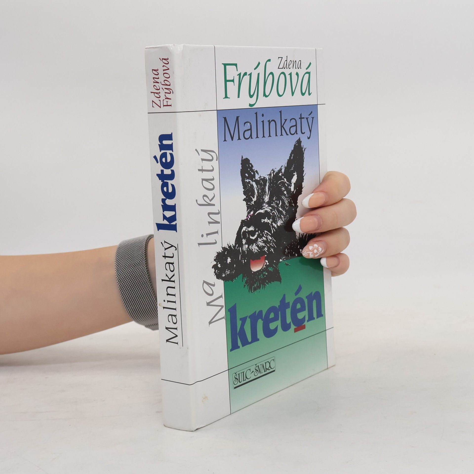 Zdena Frýbová Malinkatý kretén