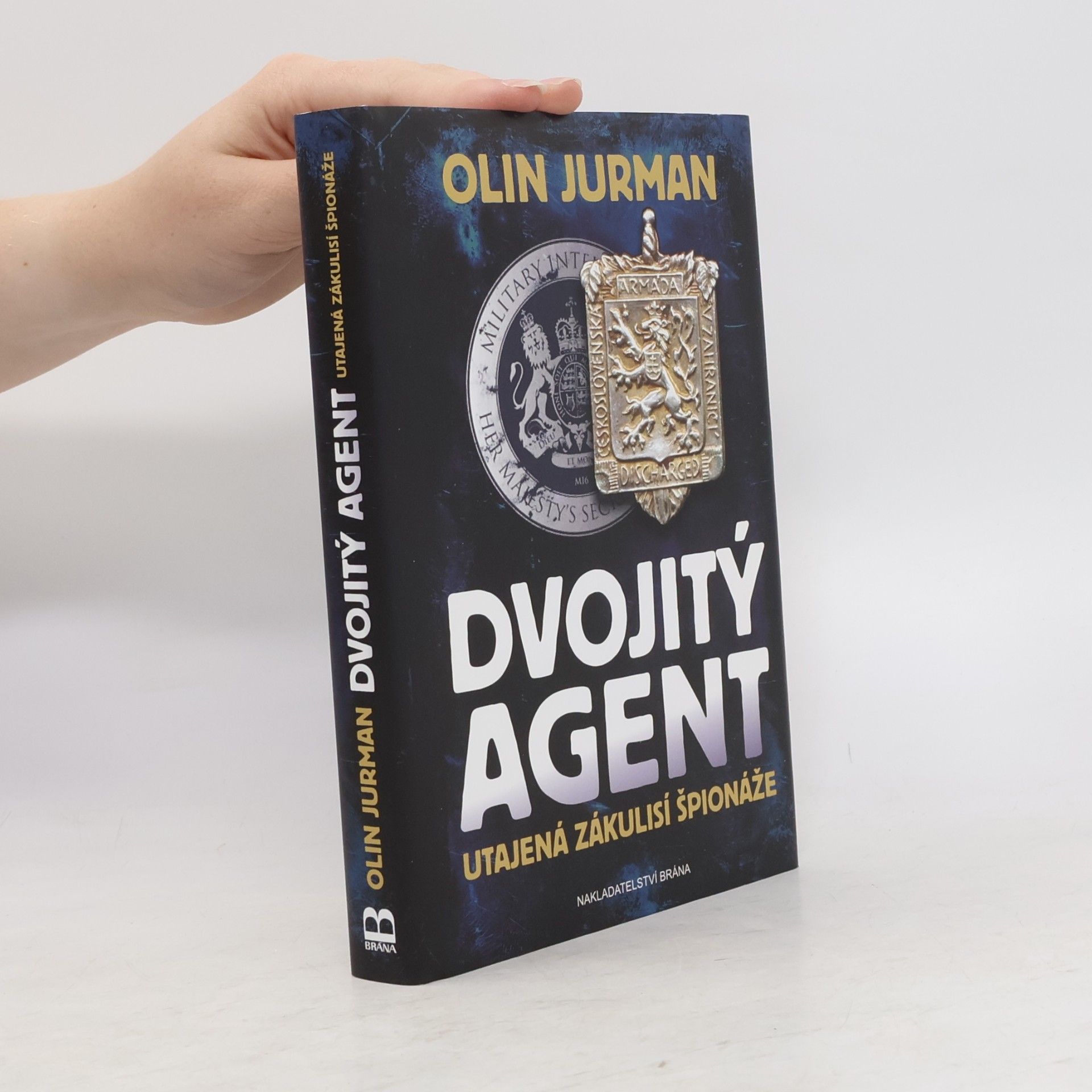 Oldřich Jurman Dvojitý agent - Utajená zákulisí špionáže