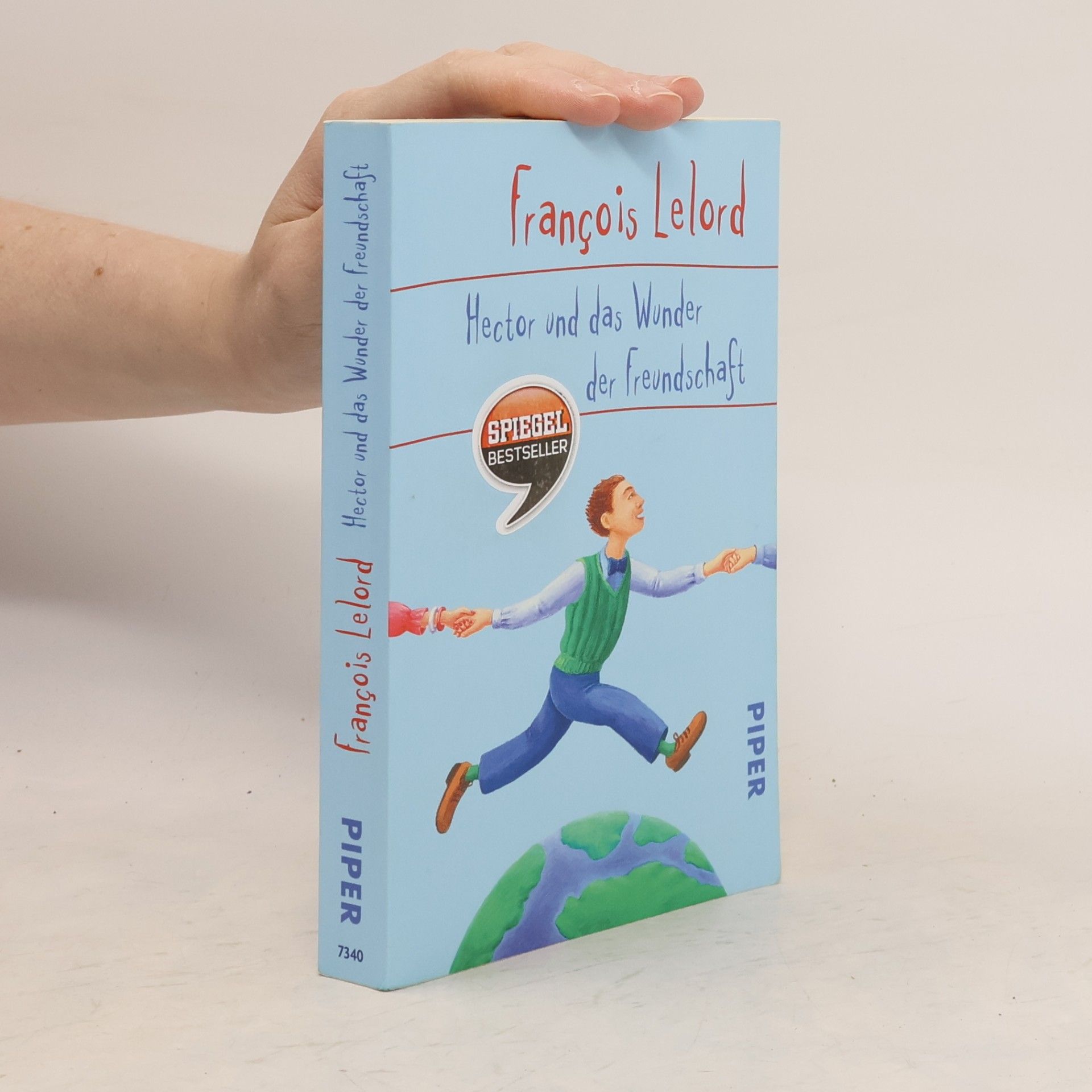 Francois Lelord Hector und das Wunder der Freundschaft
