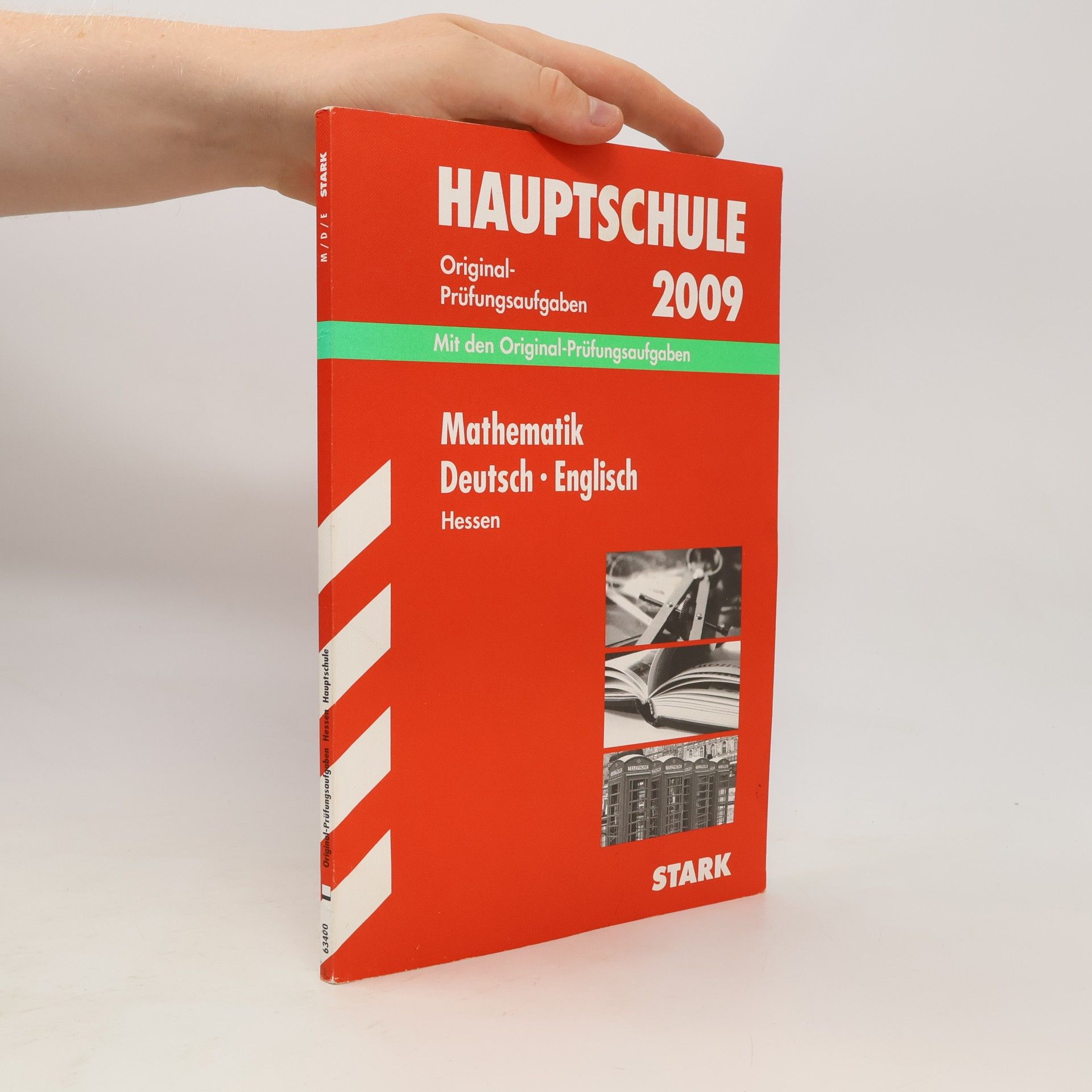 versch. Autoren Abschluss-Prüfungsaufgaben Hauptschule Hessen; Sammelband Mathematik · Deutsch · Englisch 2012; Mit den Original-Prüfungsaufgaben Jahrgänge 2007-2011.