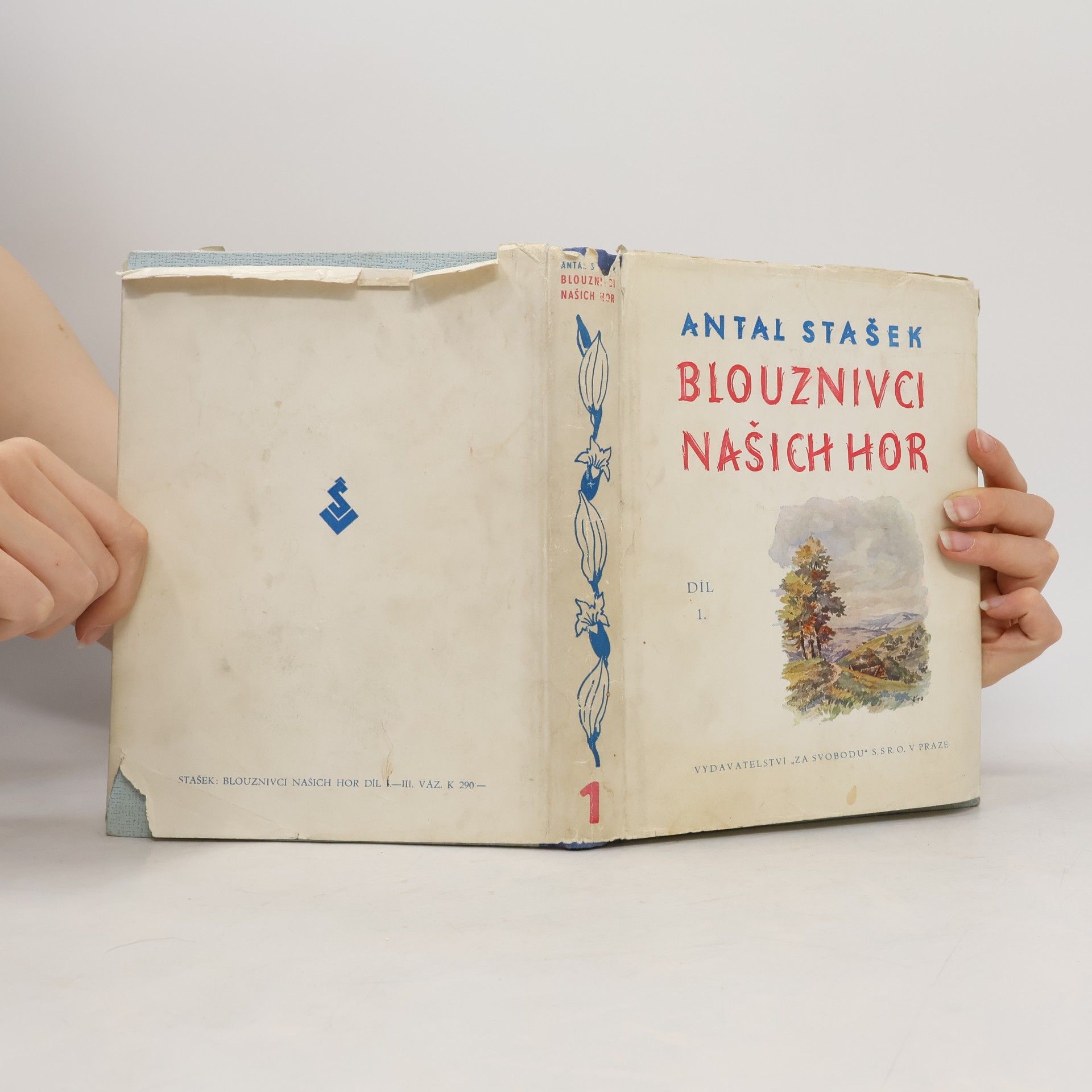 Antal Stašek Blouznivci našich hor I.