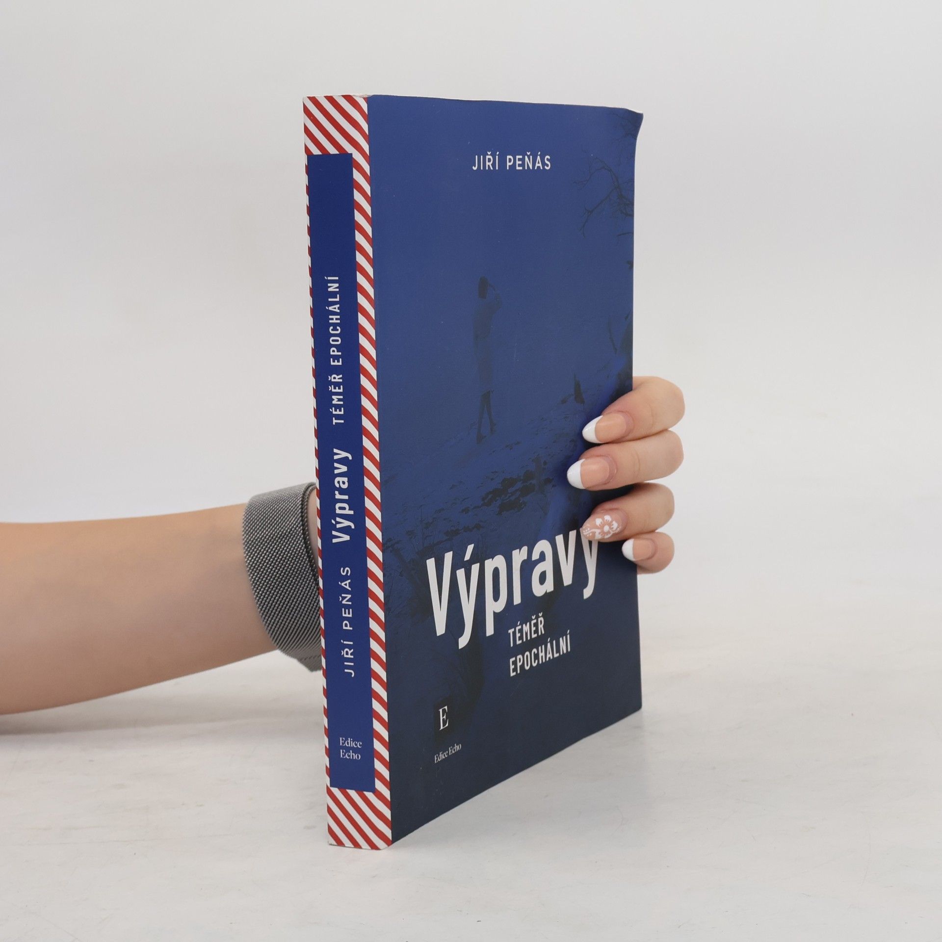 Jiří Peňás Výpravy téměř epochální