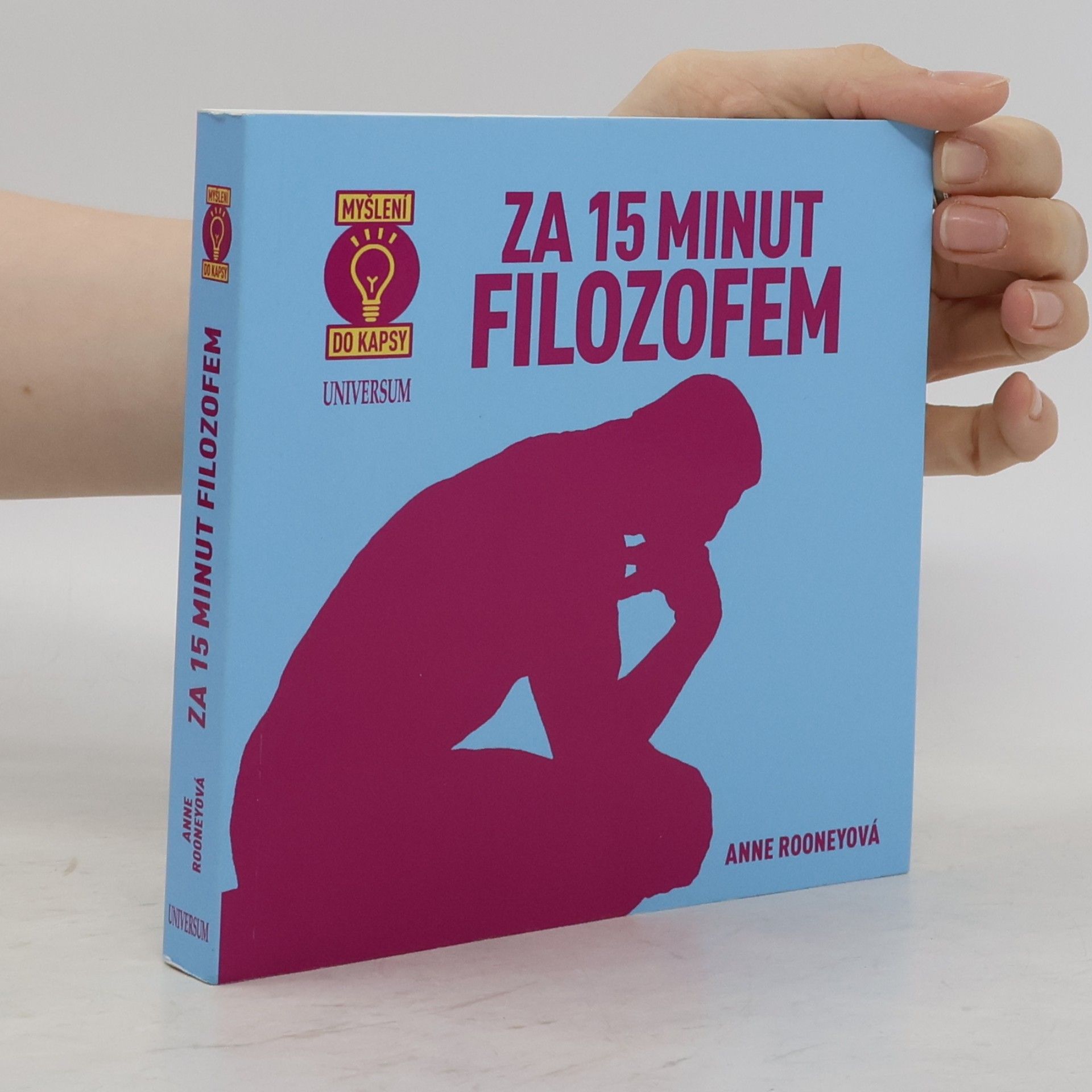 Anne Rooney Za 15 minut filozofem