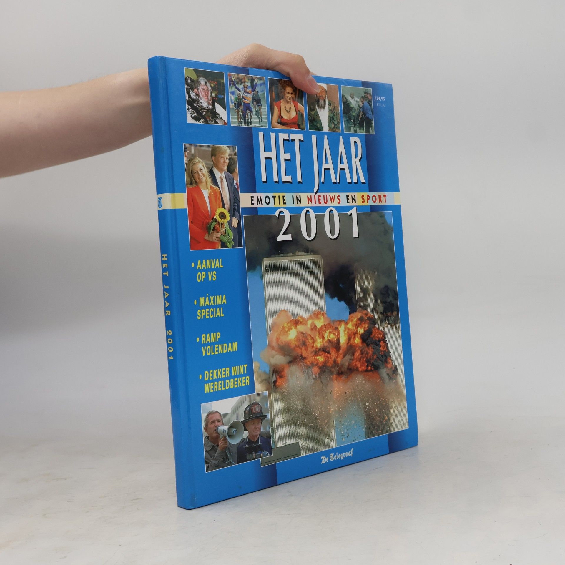 Collectif d'auteurs Het Jaar 2001. Emotie in nieuws en sport