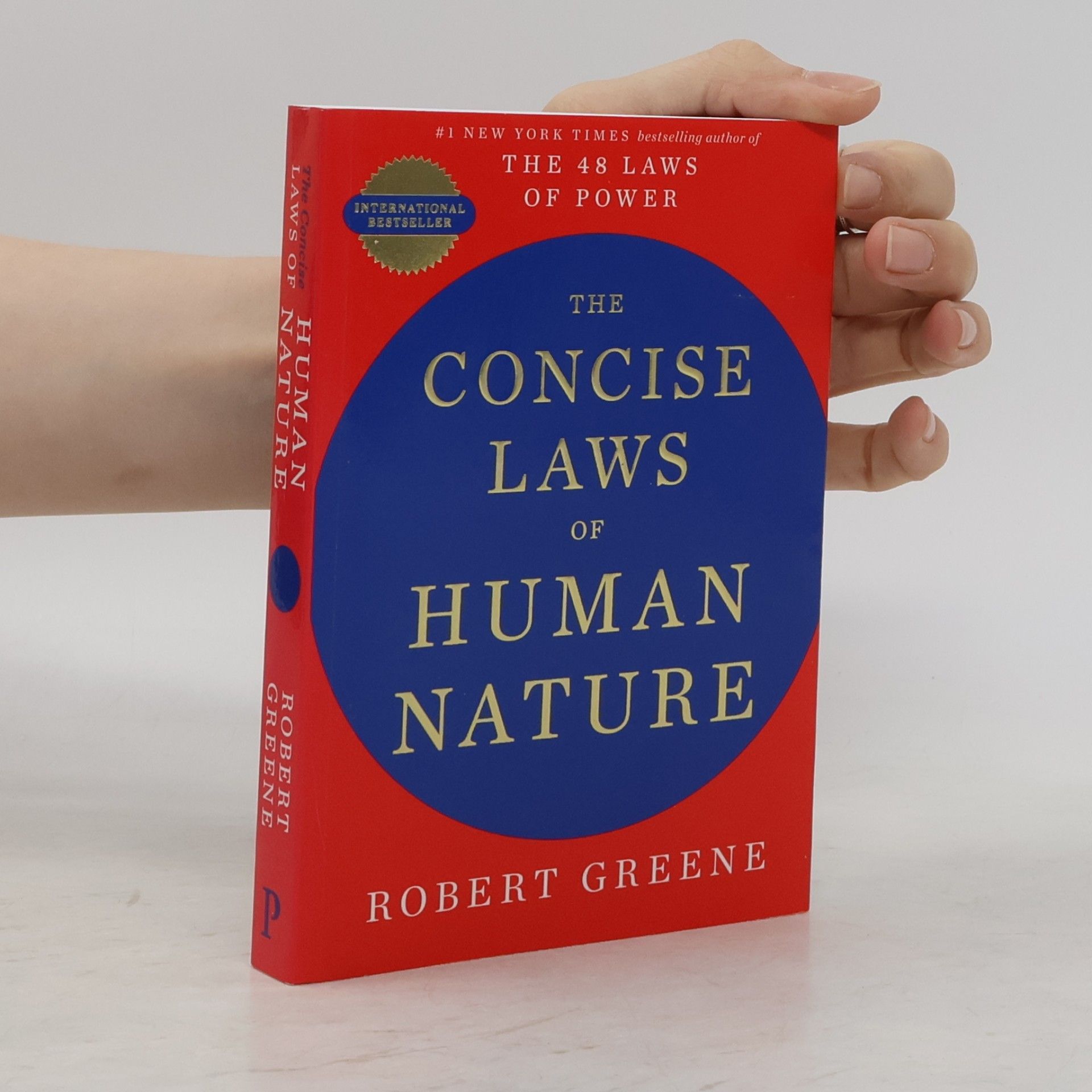 Robert Greene The Concise Laws of Human Nature