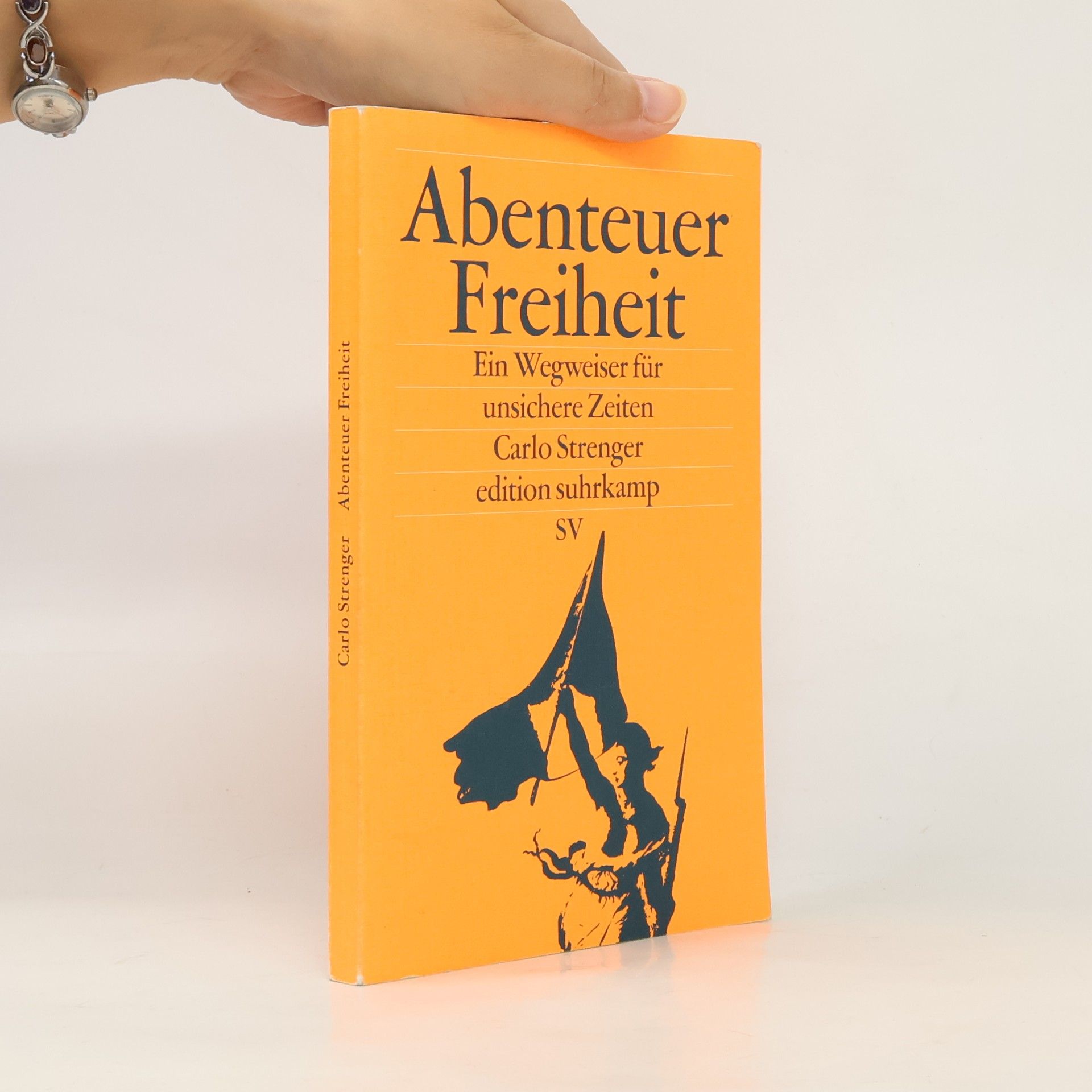 Carlo Strenger Abenteuer Freiheit