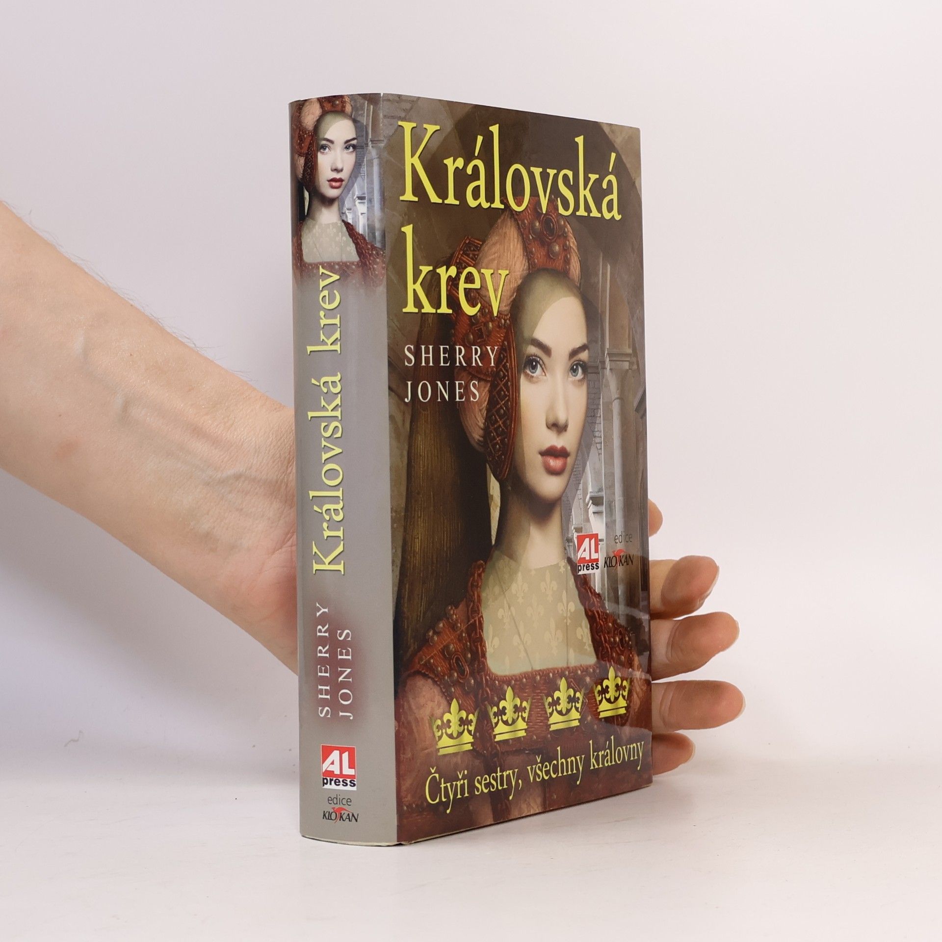 Sherry Jones Královská krev : čtyři sestry, všechny královny