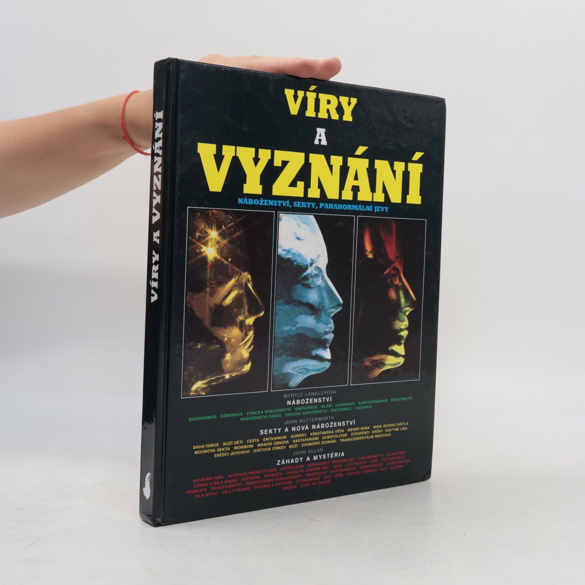 Víry a vyznání : náboženství, sekty, paranormální jevy