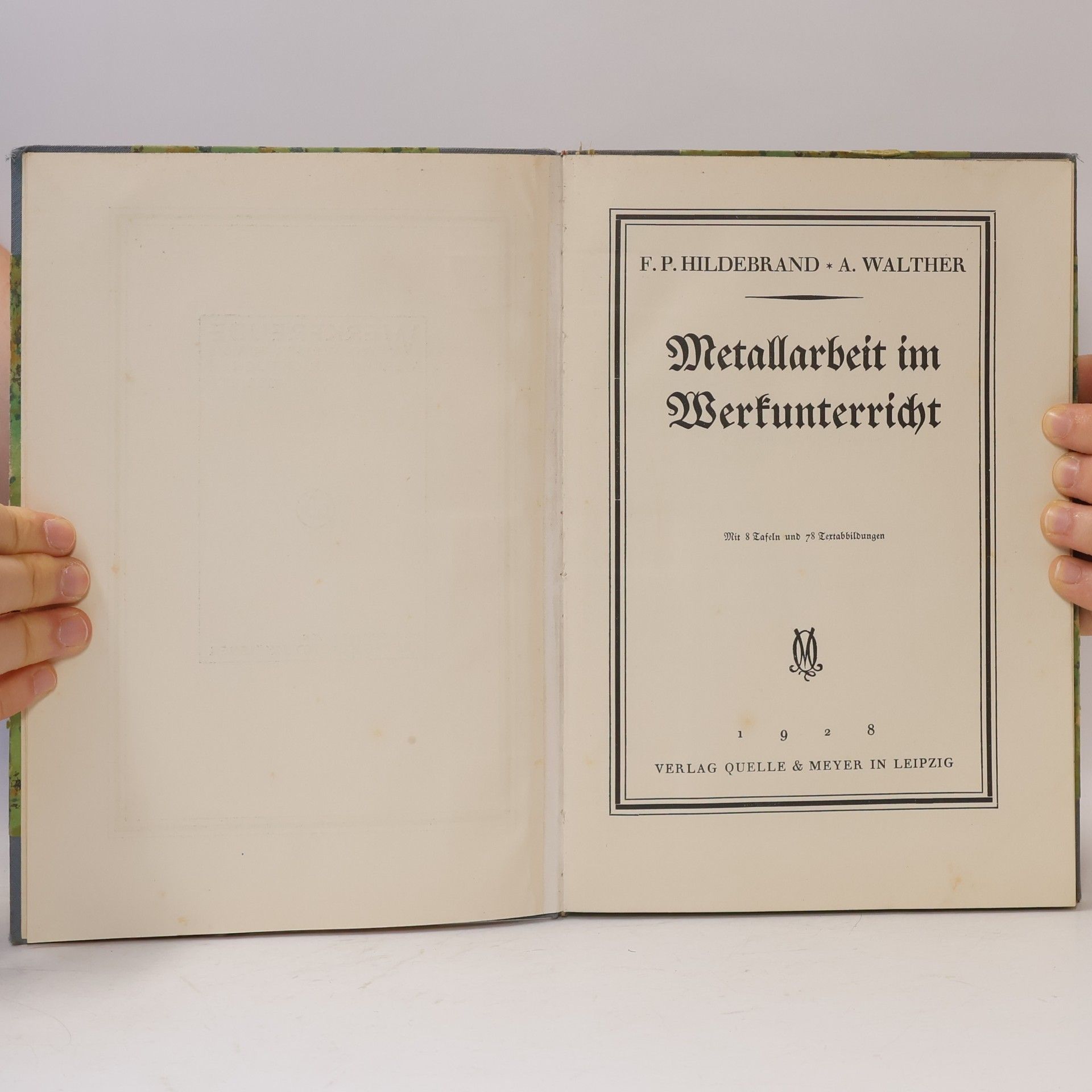 Friedrich P. Hildebrand Metallarbeit im Werkunterricht