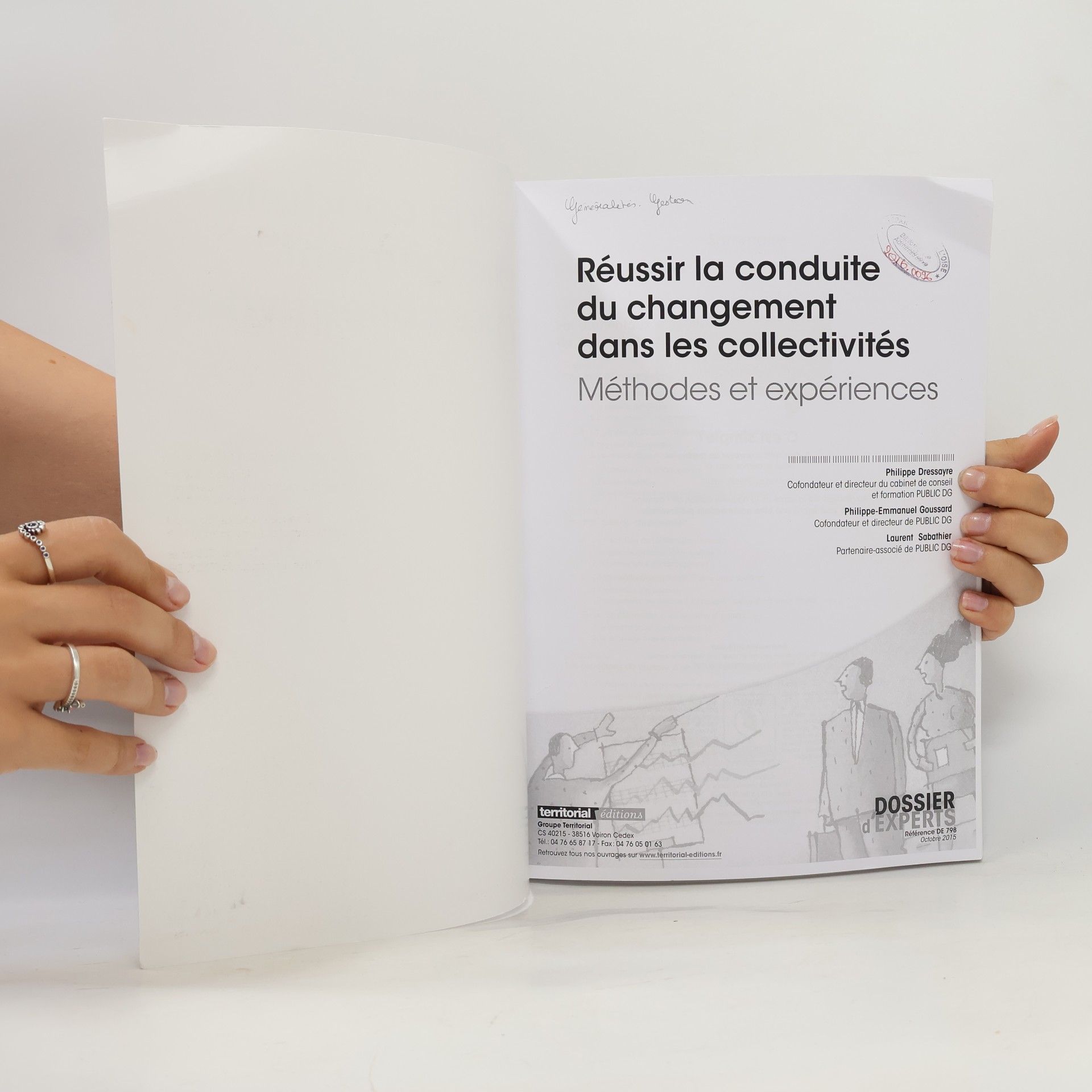 Dressayre, M Philippe Réussir la conduite du changement dans les collectivités territoriales: Méthodes et expériences
