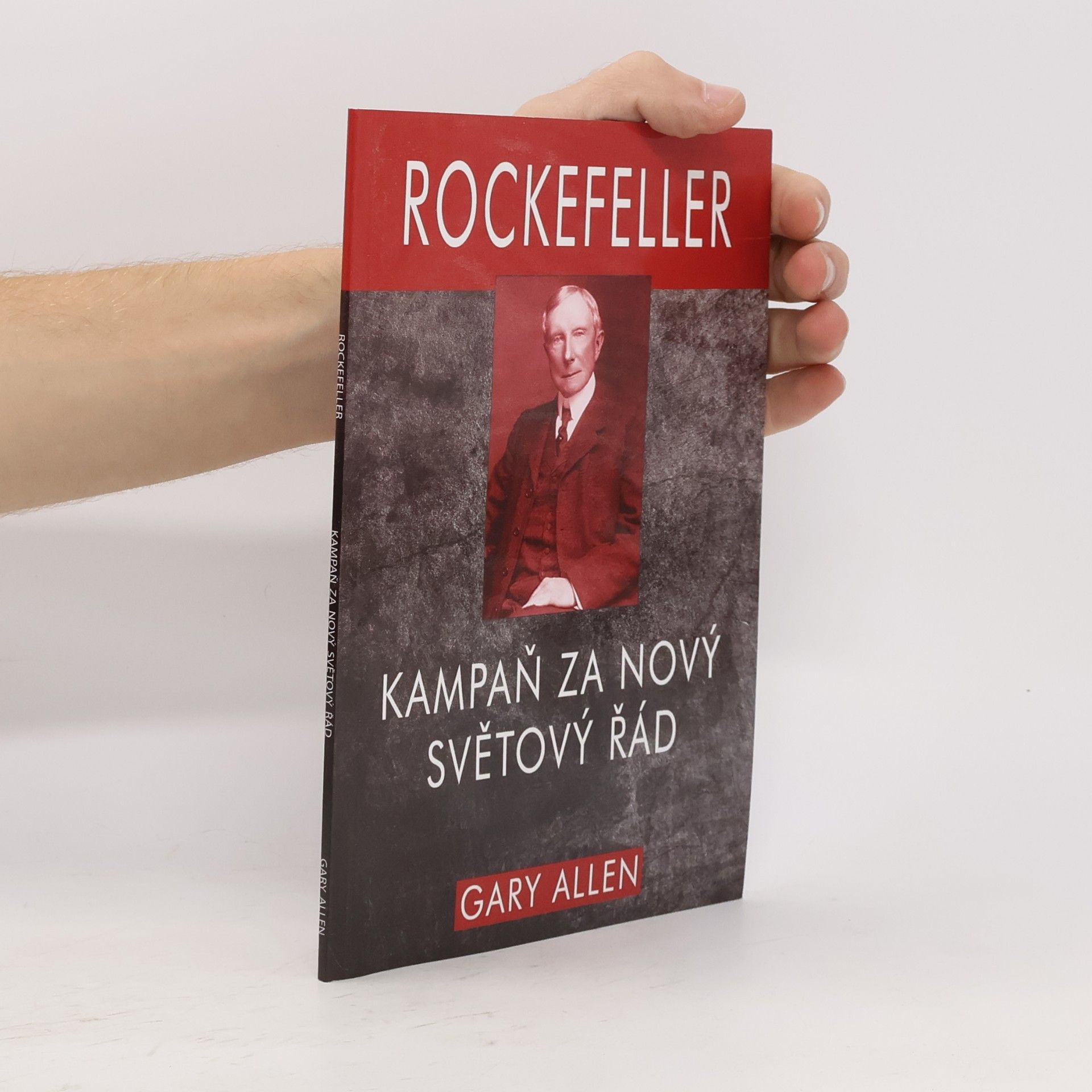 Gary Allen Rockefeller - Kampaň za Nový Světový Řád