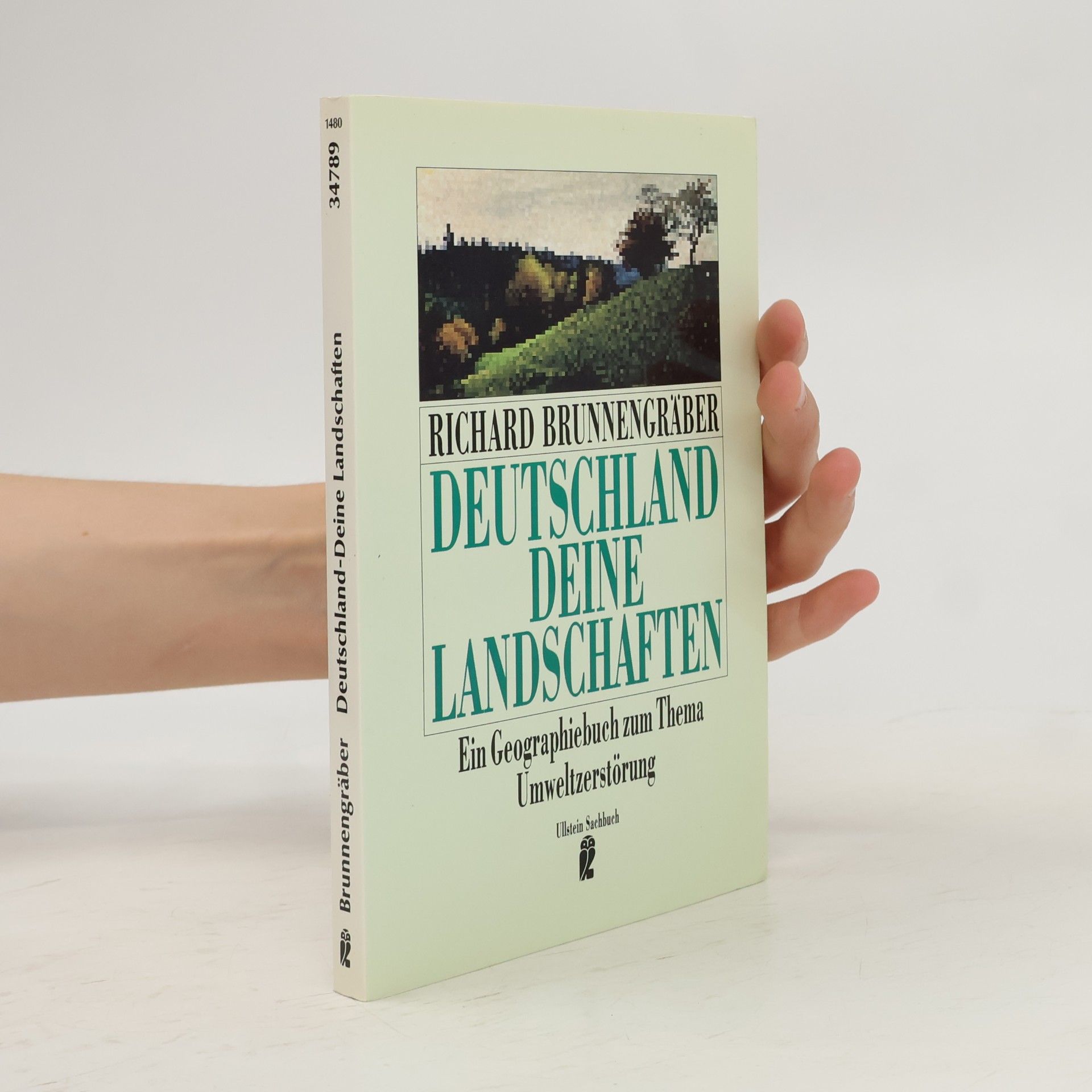 Richard Brunnengräber Deutschland - deine Landschaften