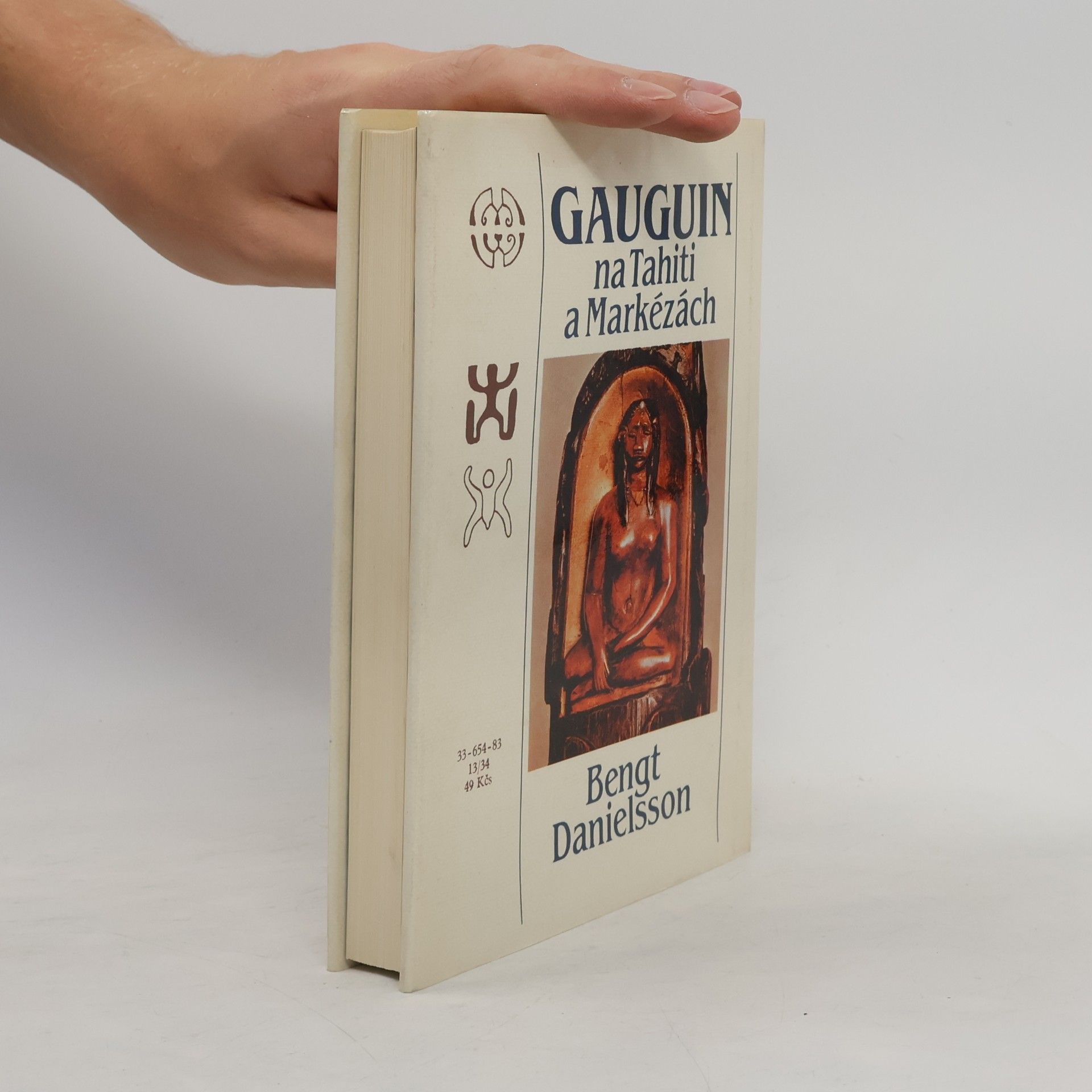 Bengt Danielsson Gauguin na Tahiti a Markézách