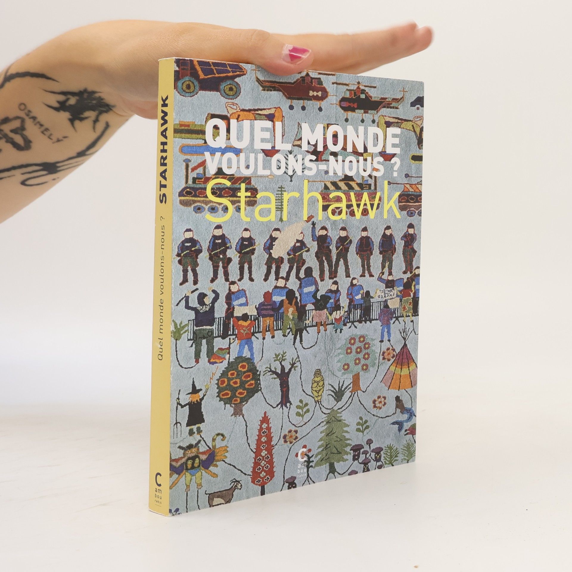 Starhawk Quel monde voulons-nous ?