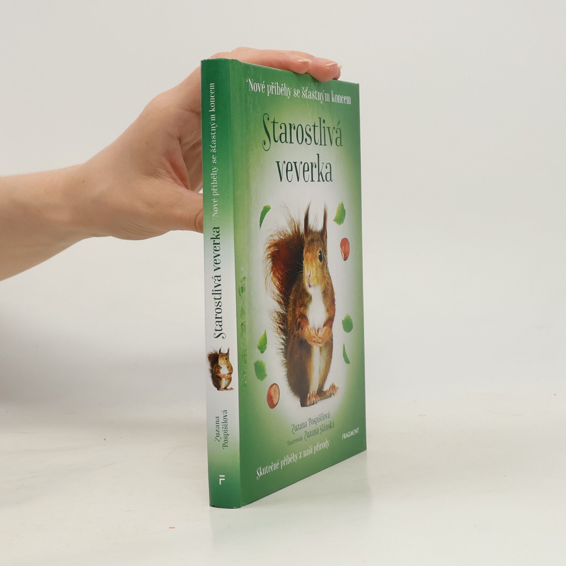 Zuzana Pospíšilová Starostlivá veverka