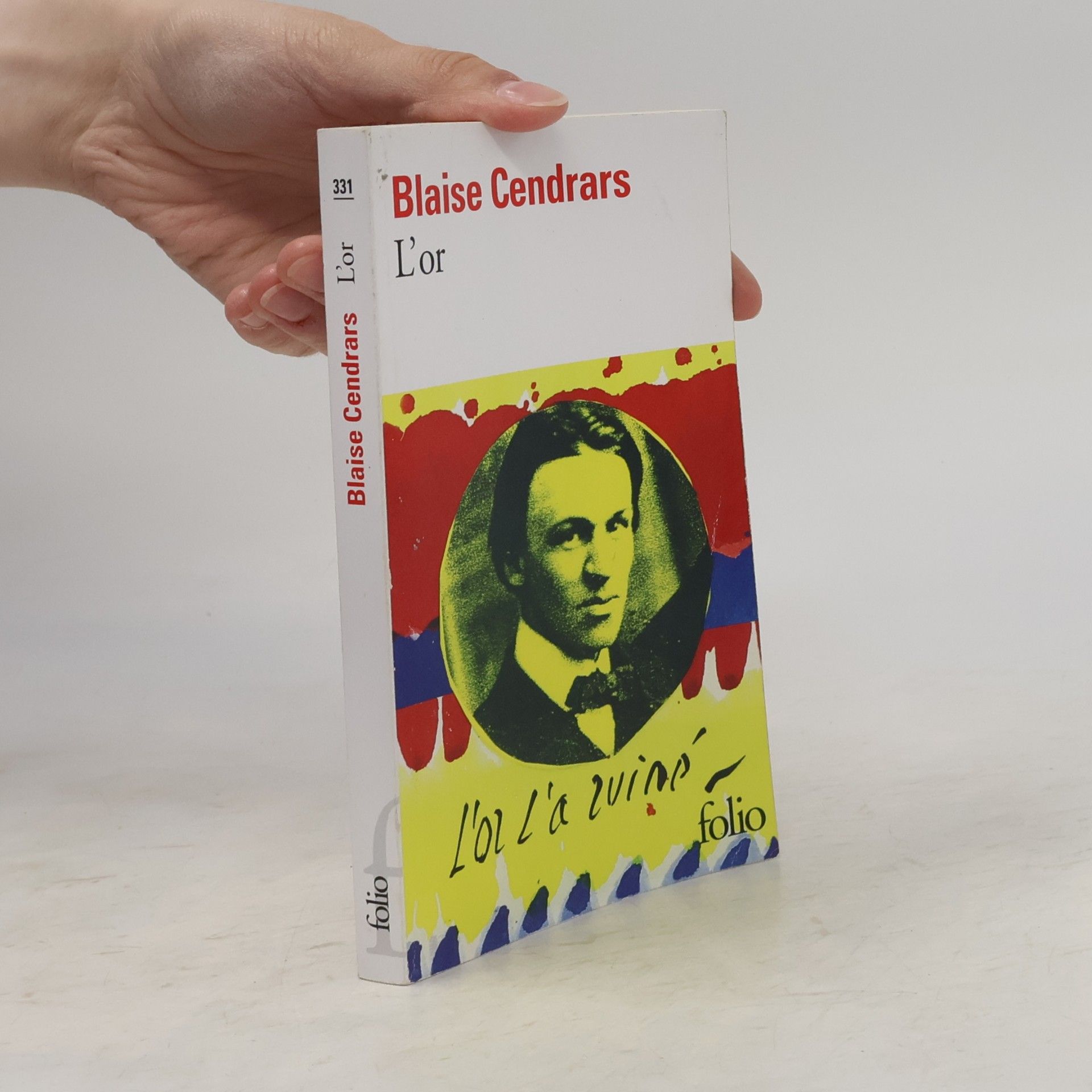 Blaise Cendrars L'or