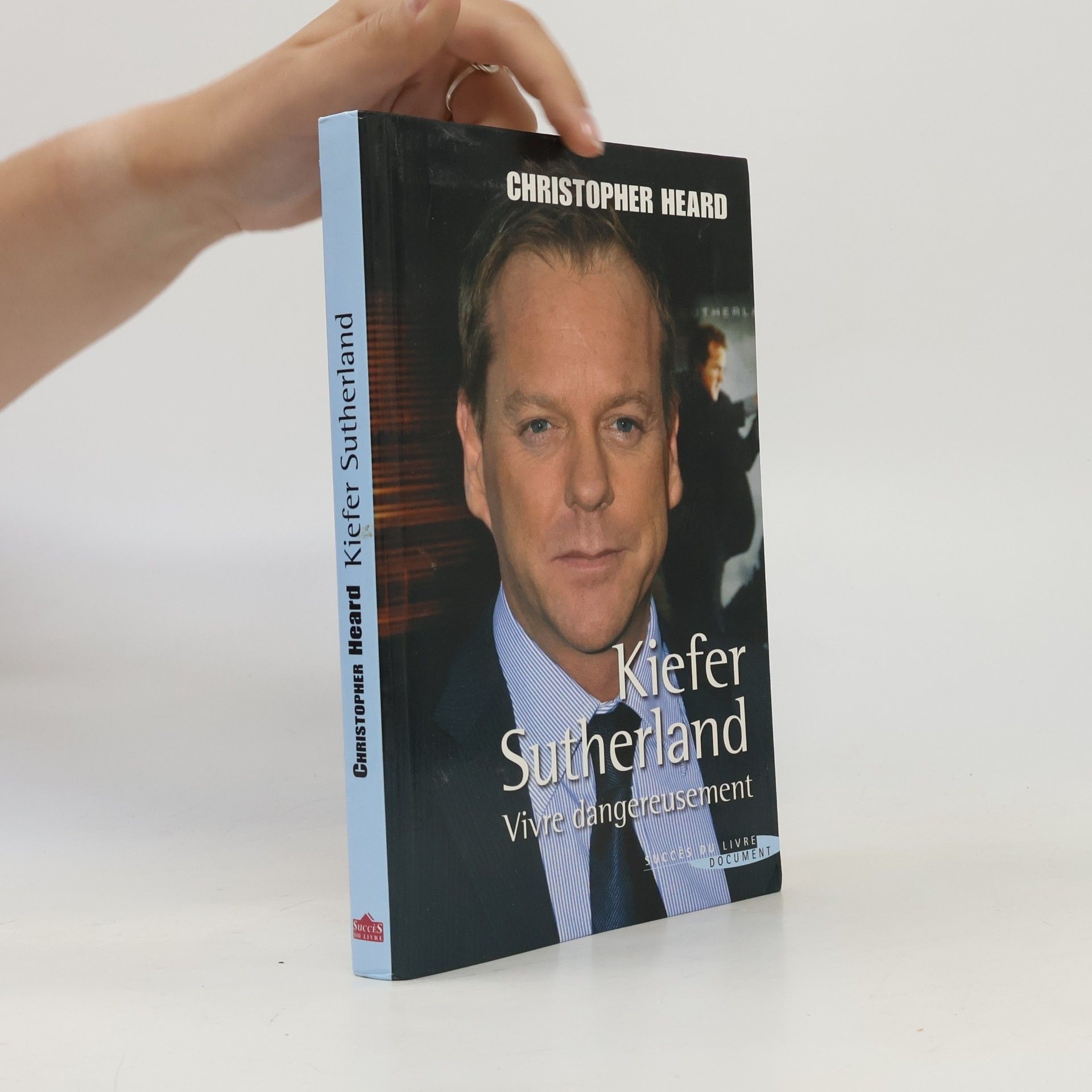 Christopher Heard Kiefer Sutherland vivre dangereusement