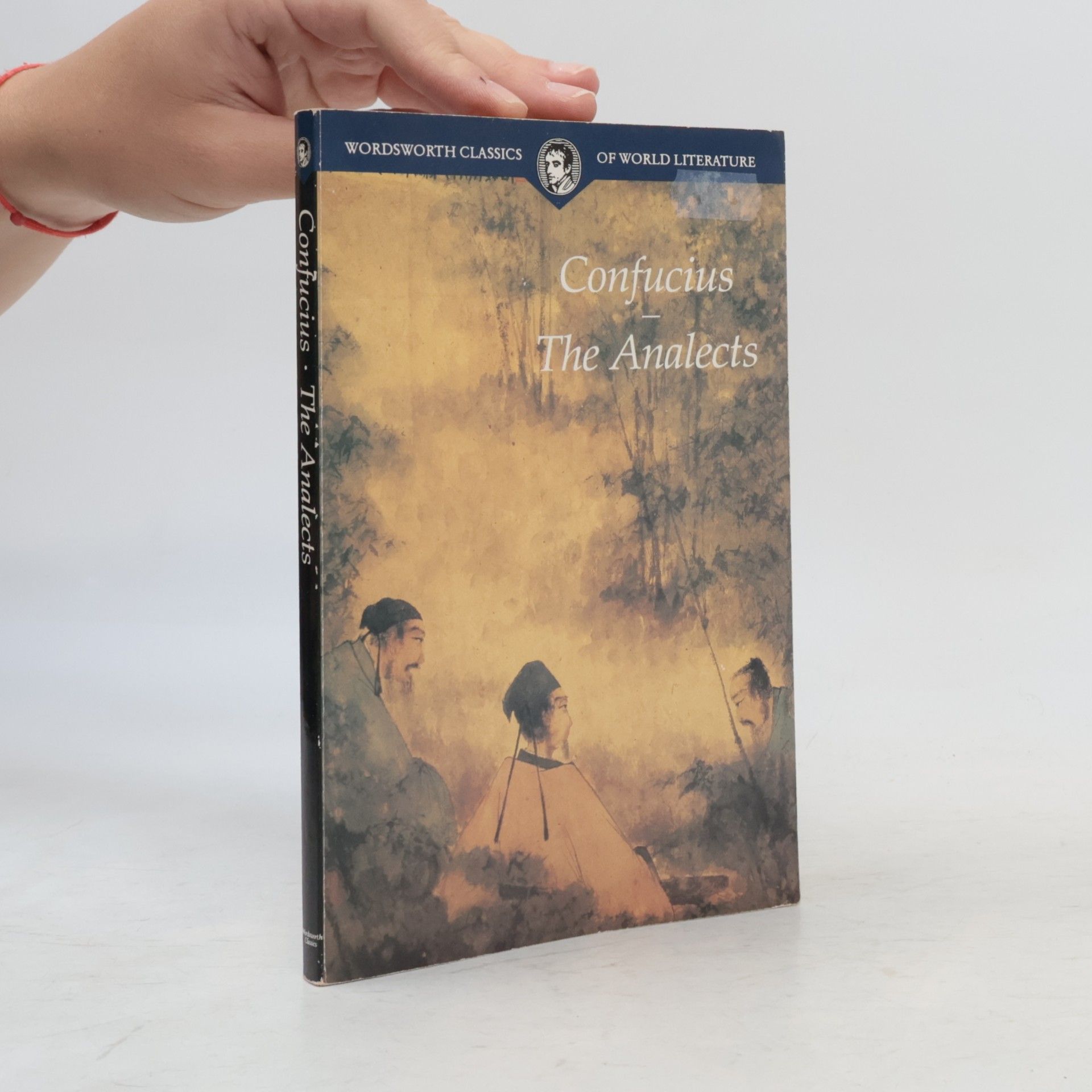 Konfucius Wordsworth Classics of World Literature: The Analects