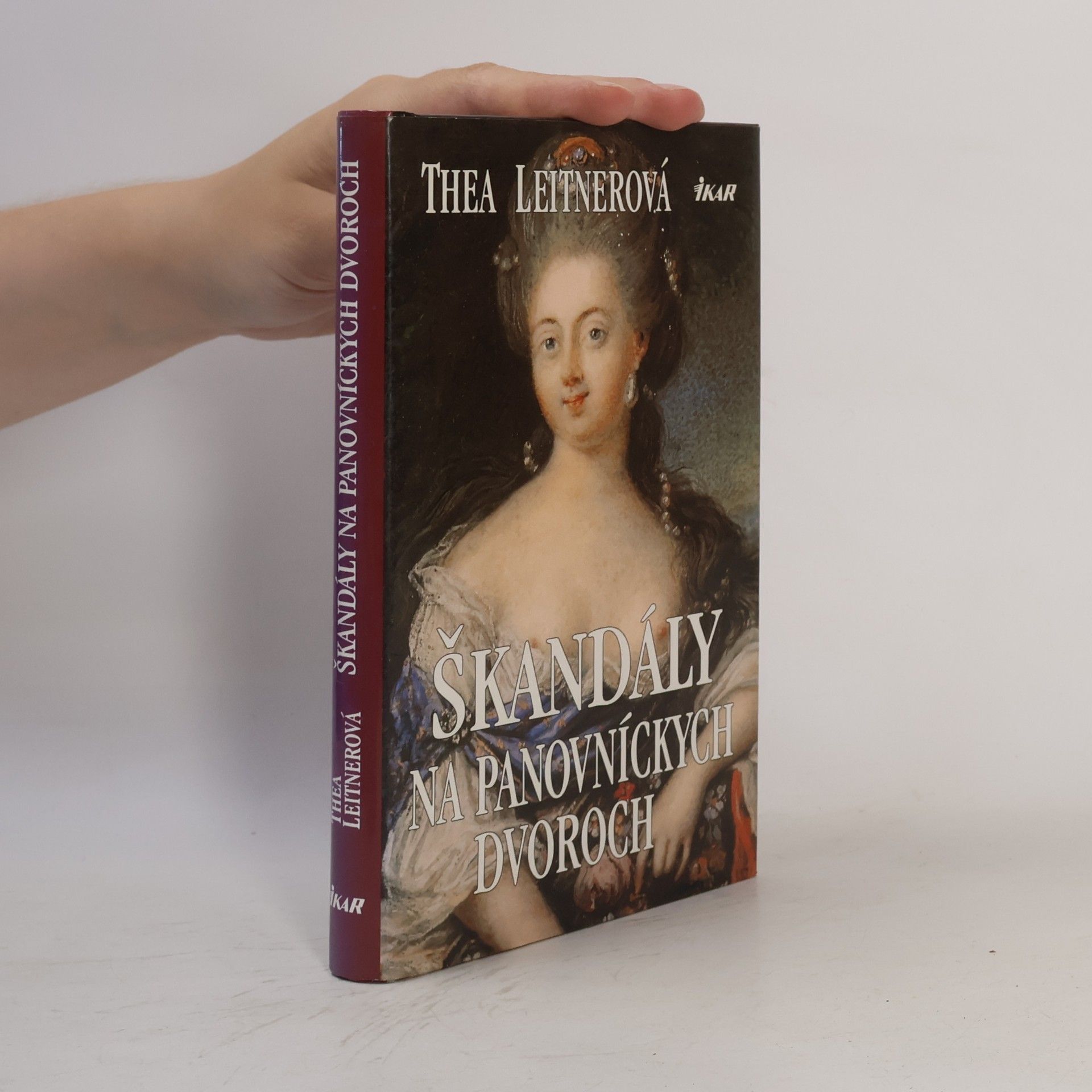 Thea Leitner Škandály na panovníckych dvoroch