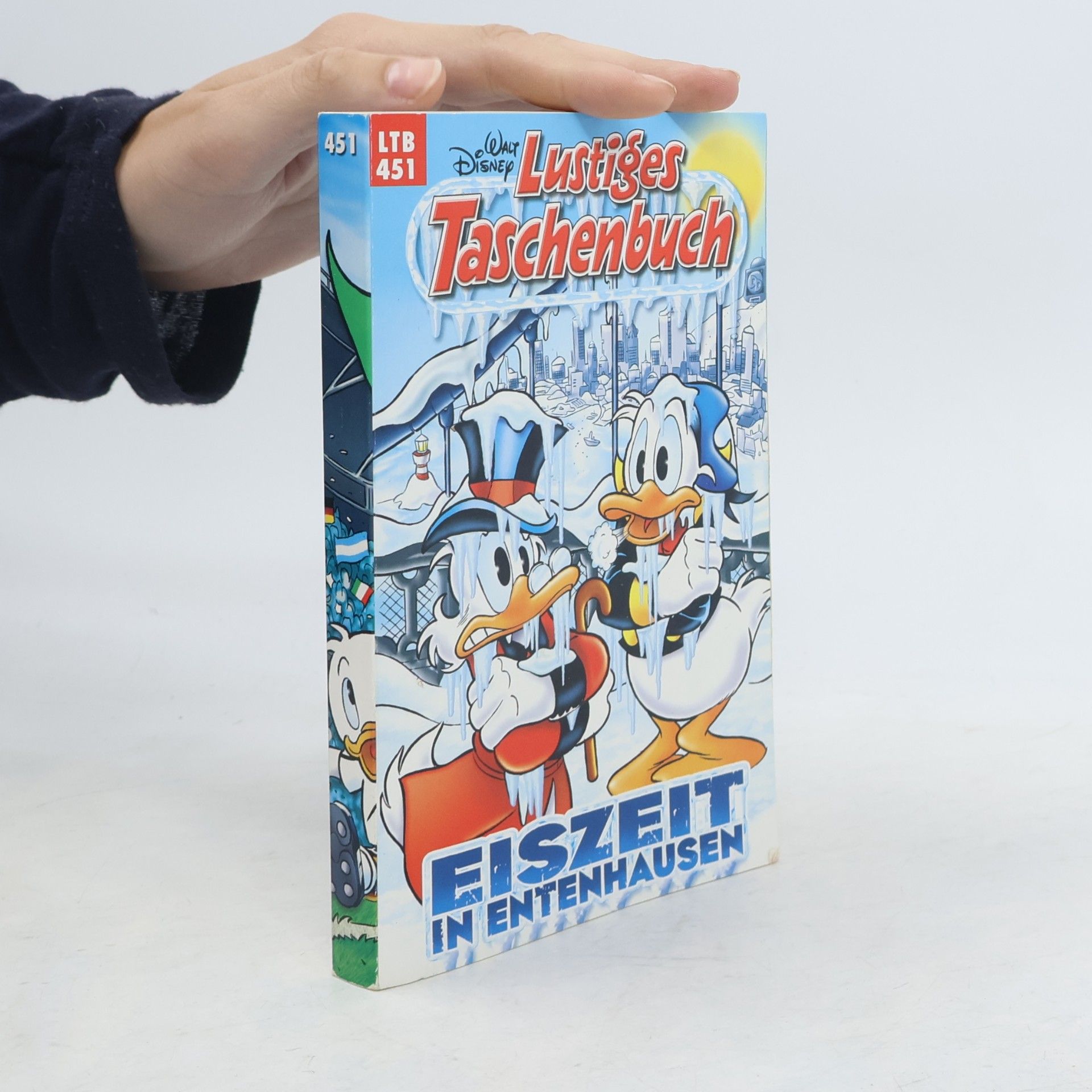 Walt Disney Lustiges Taschenbuch 451. Eiszeit in Entenhausen