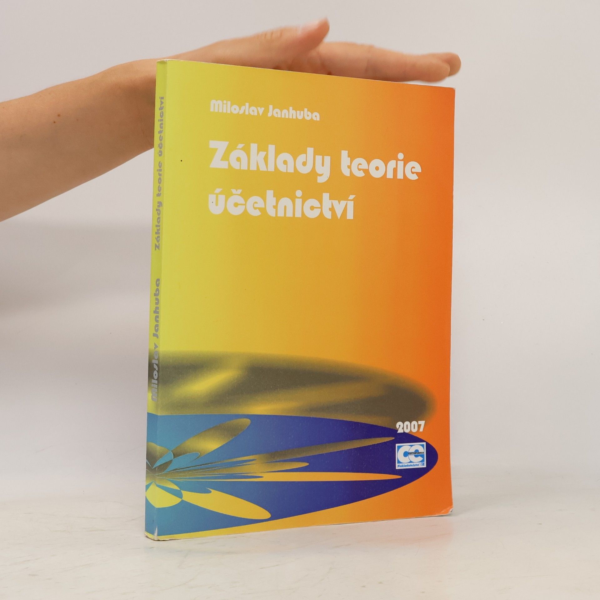 Miloslav Janhuba Základy teorie účetnictví