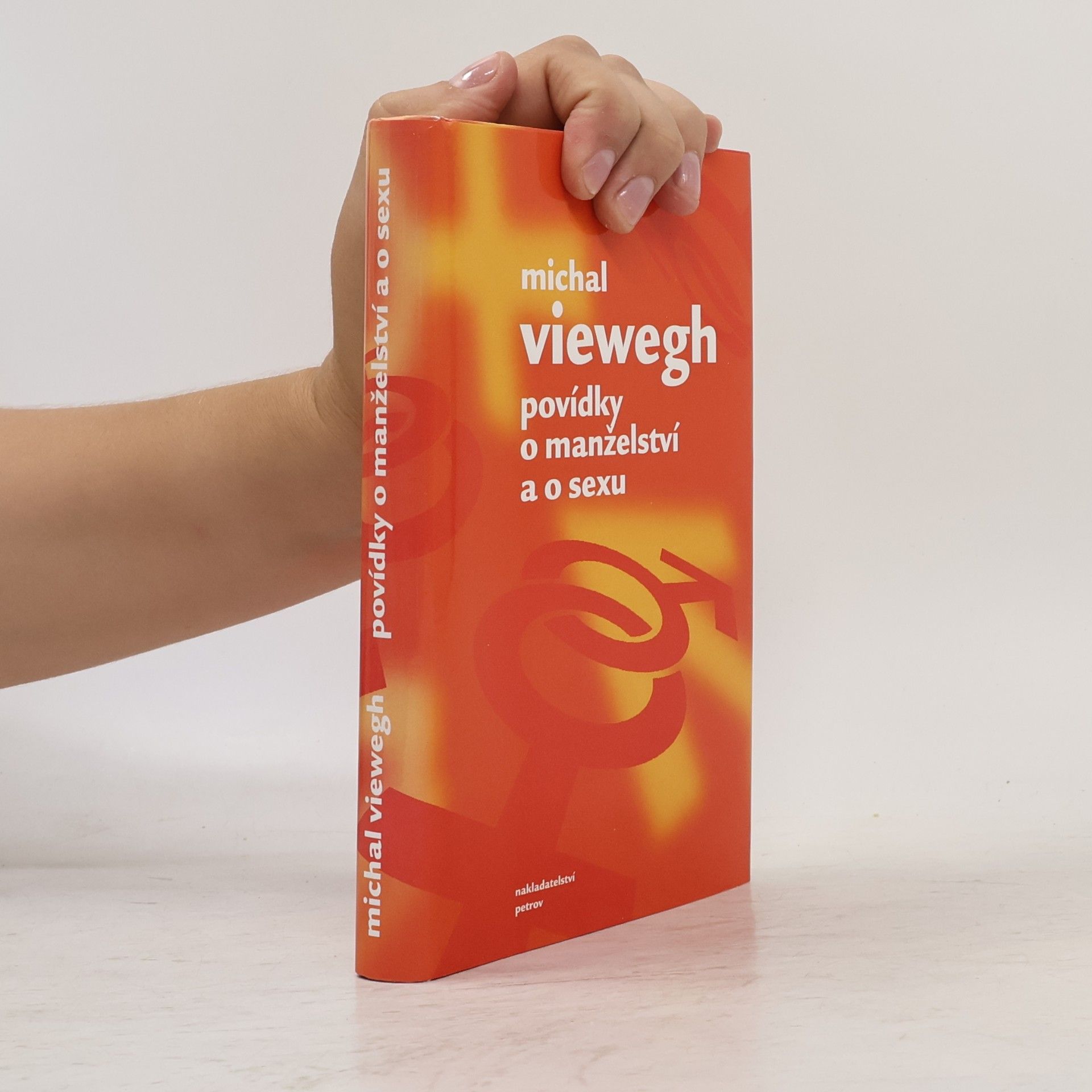 Michal Viewegh Povídky o manželství a o sexu