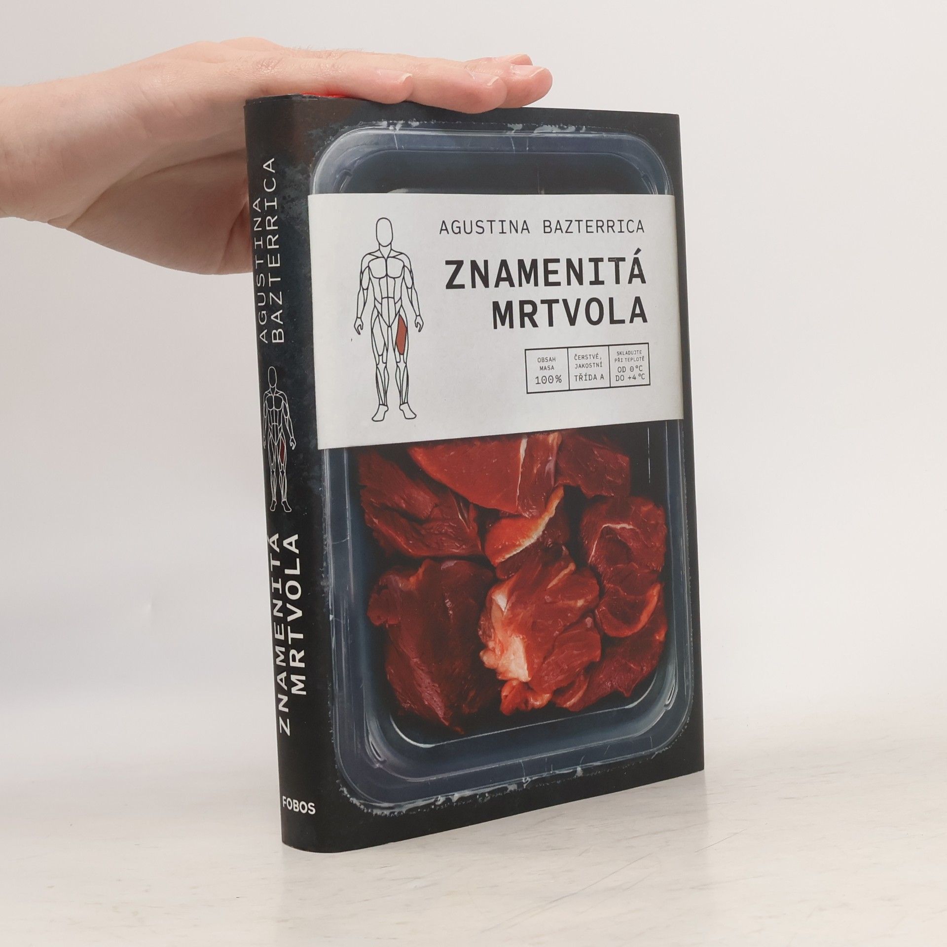 Augustina Bazterrica Znamenitá mrtvola