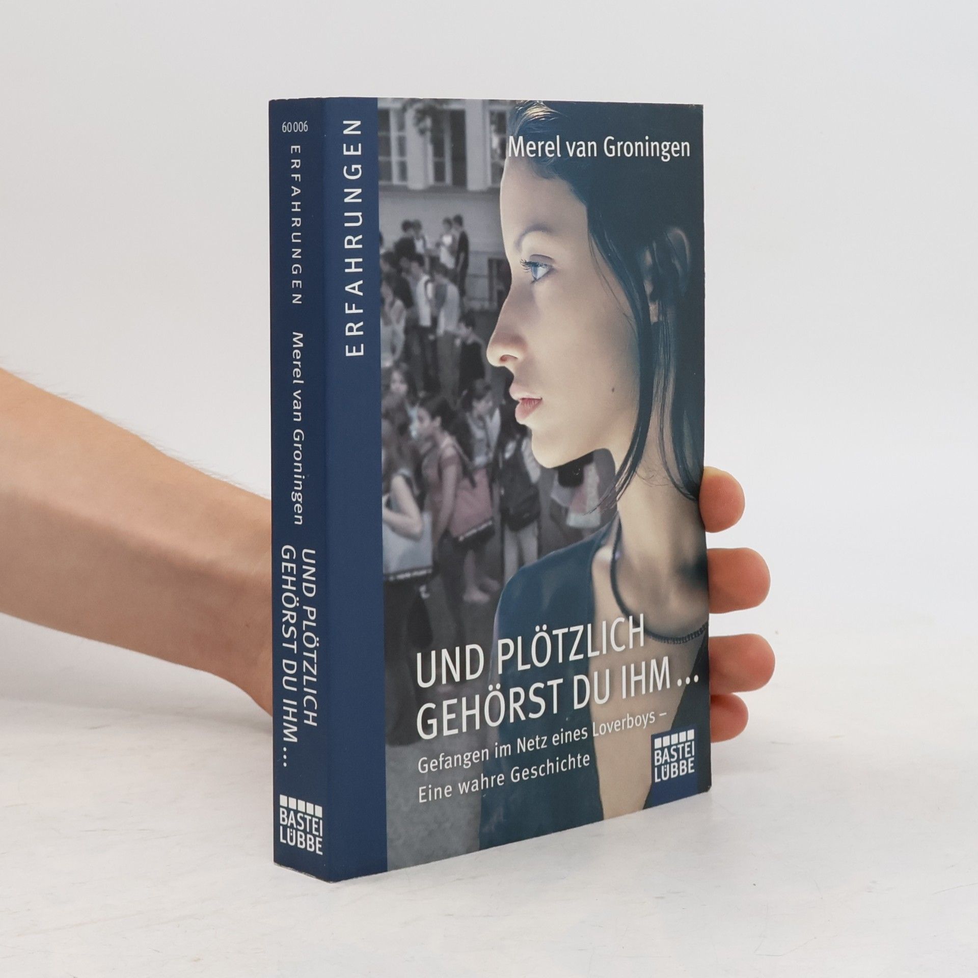 Merel van Groningen Und plötzlich gehörst du ihm