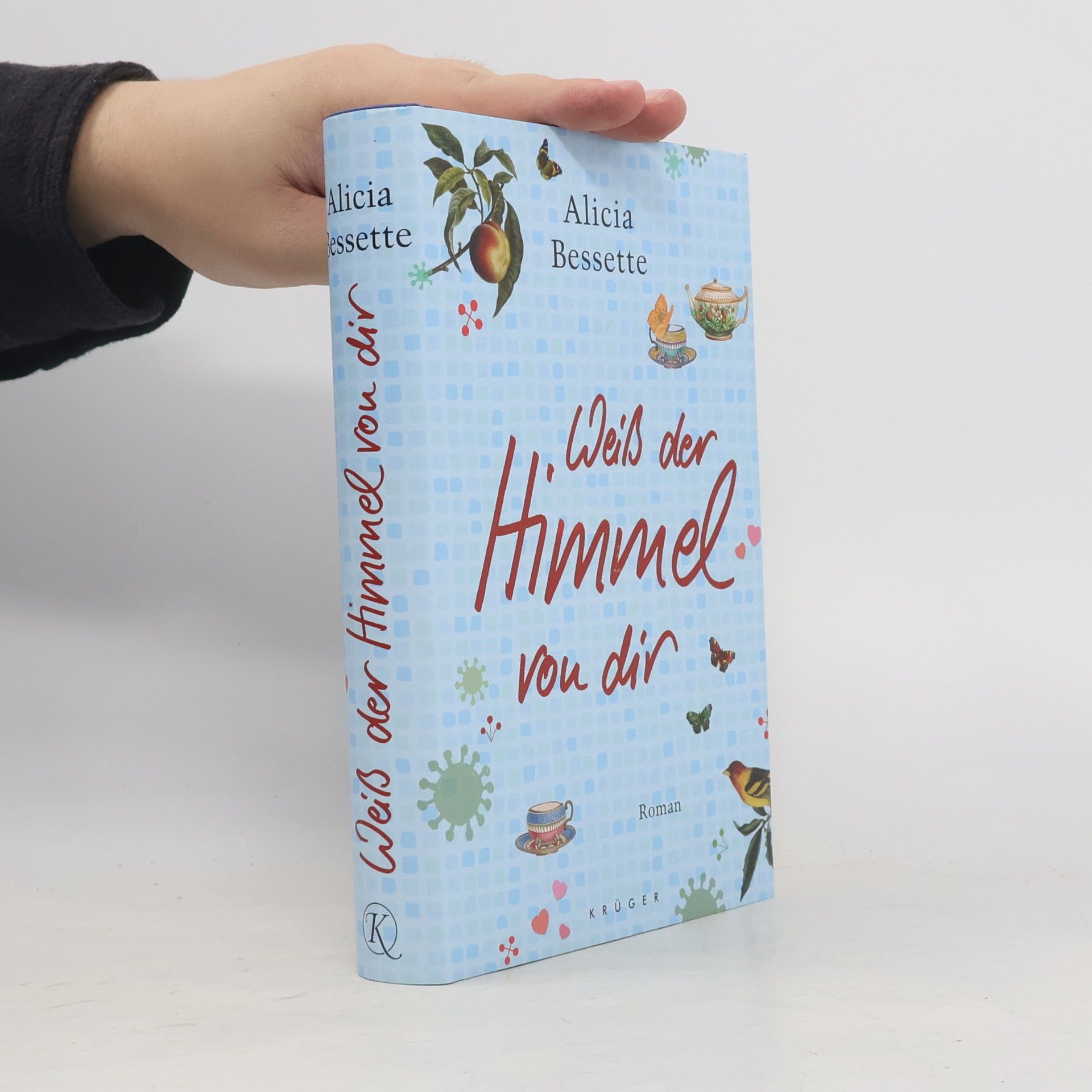 Alicia Bessette Weiß der Himmel von dir