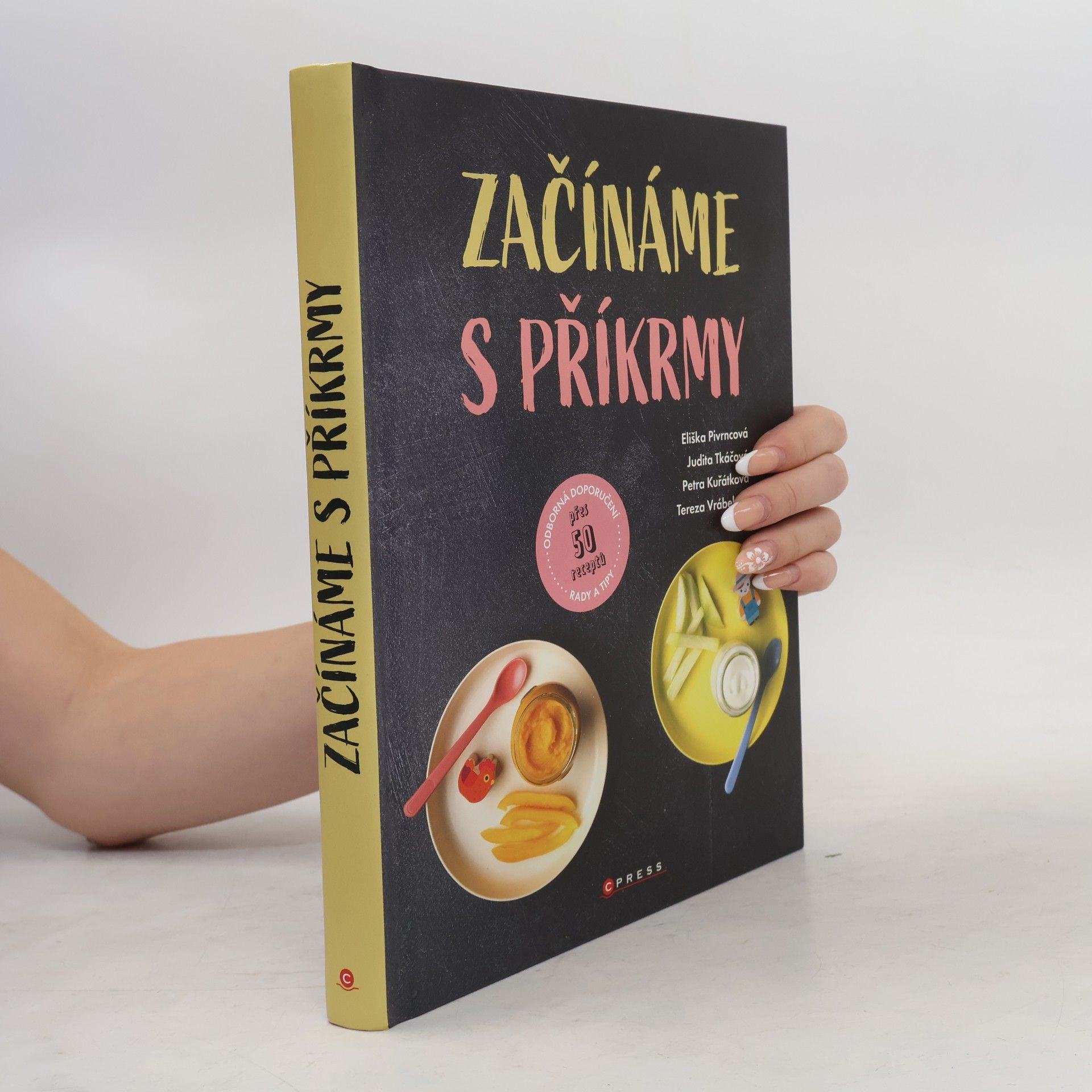 Judita Tkáčová Začínáme s příkrmy