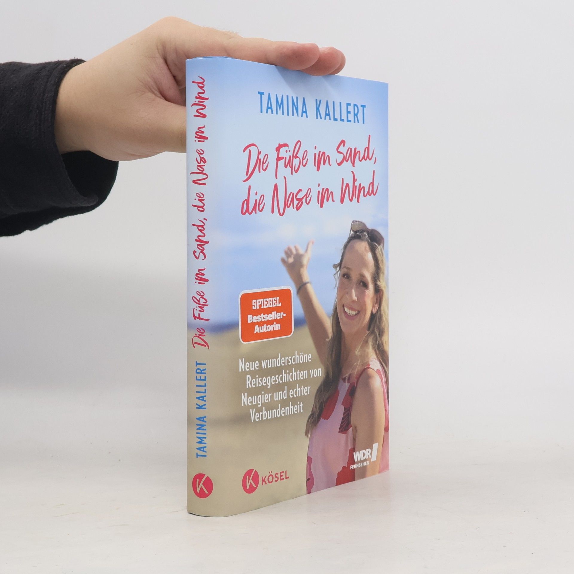 Tamina Kallert Die Füße im Sand, die Nase im Wind