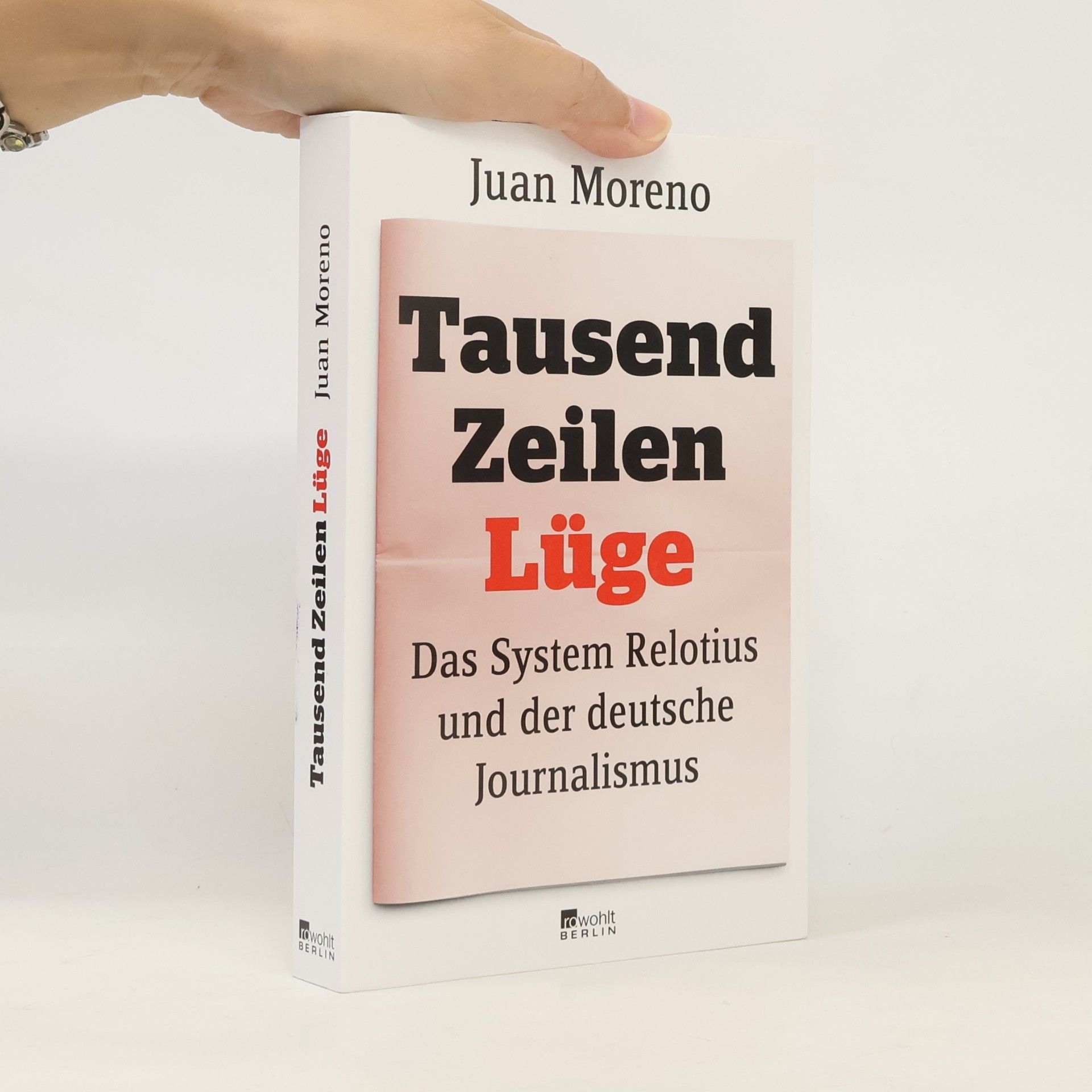 Juan Moreno Tausend Zeilen Lüge