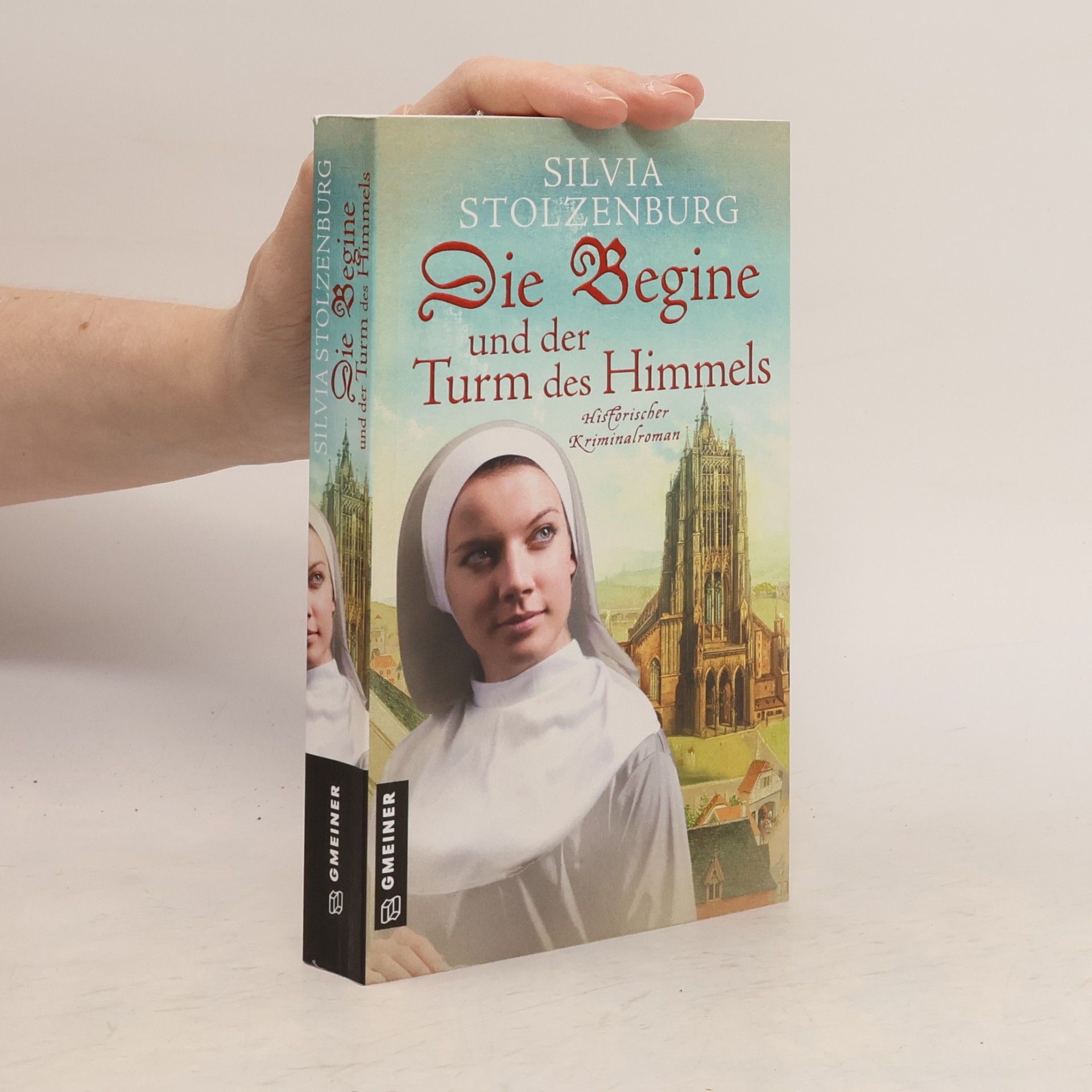 Silvia Stolzenburg Die Begine und der Turm des Himmels