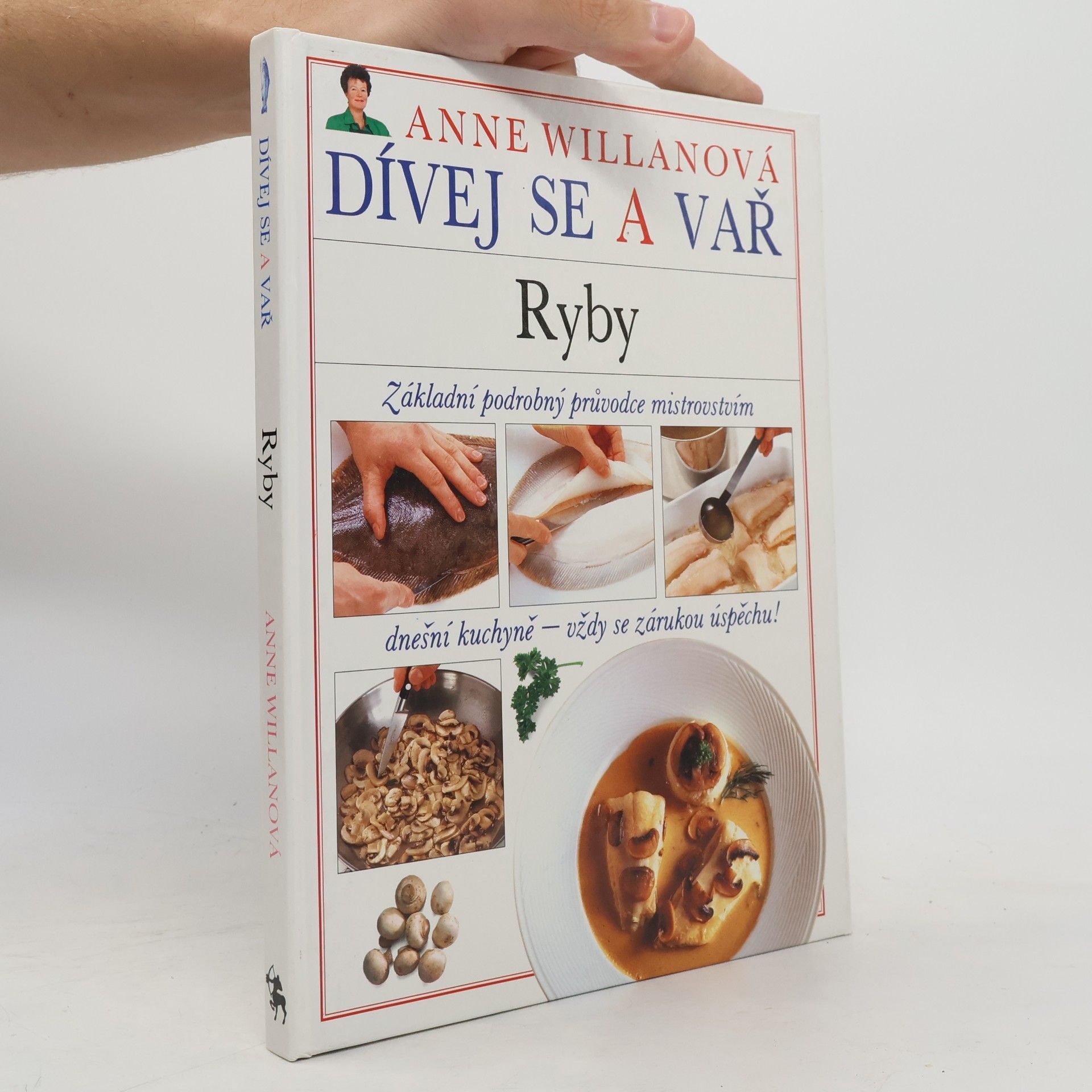 Anne Willan Dívej se a vař. Ryby