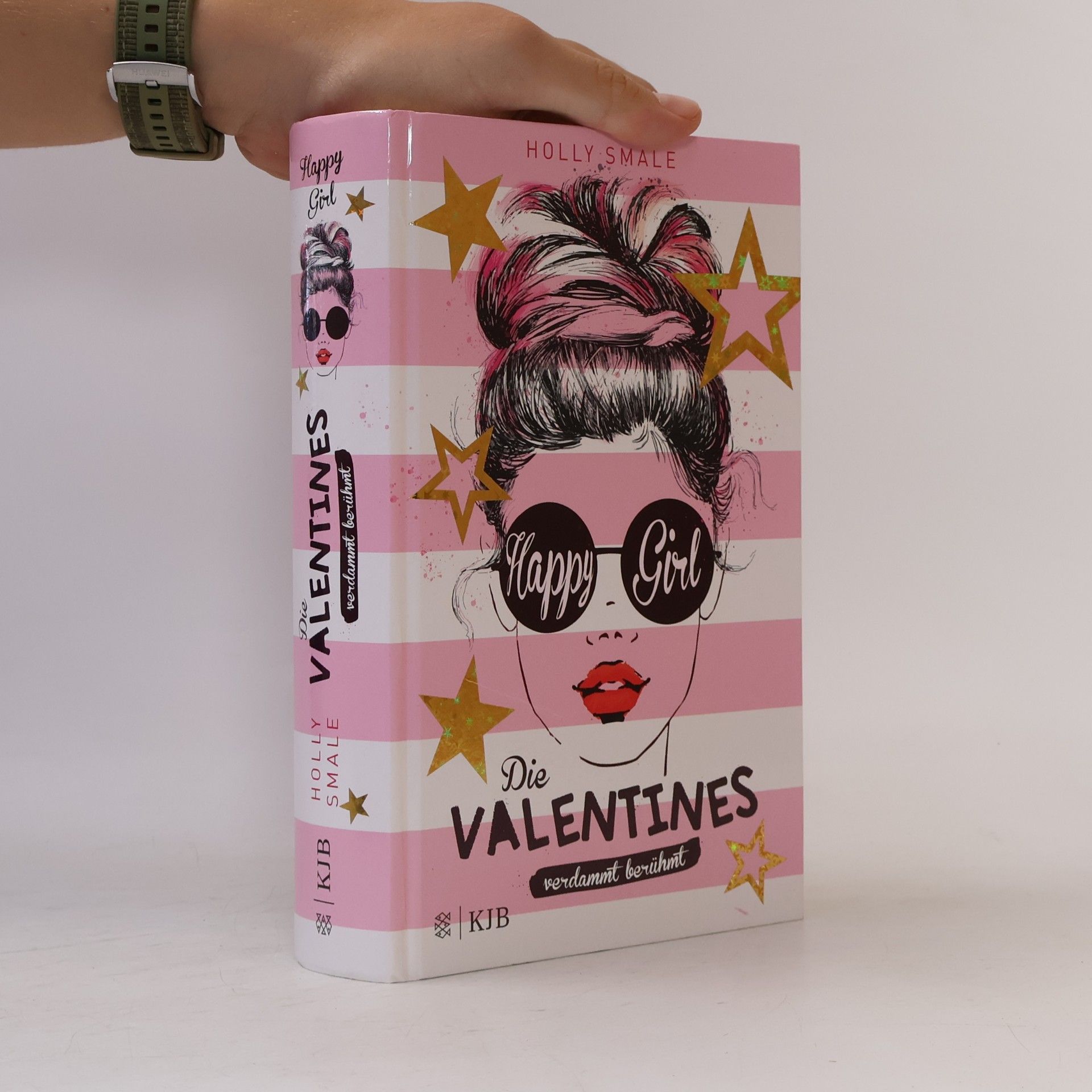 Holly Smale Die Valentines: verdammt berühmt