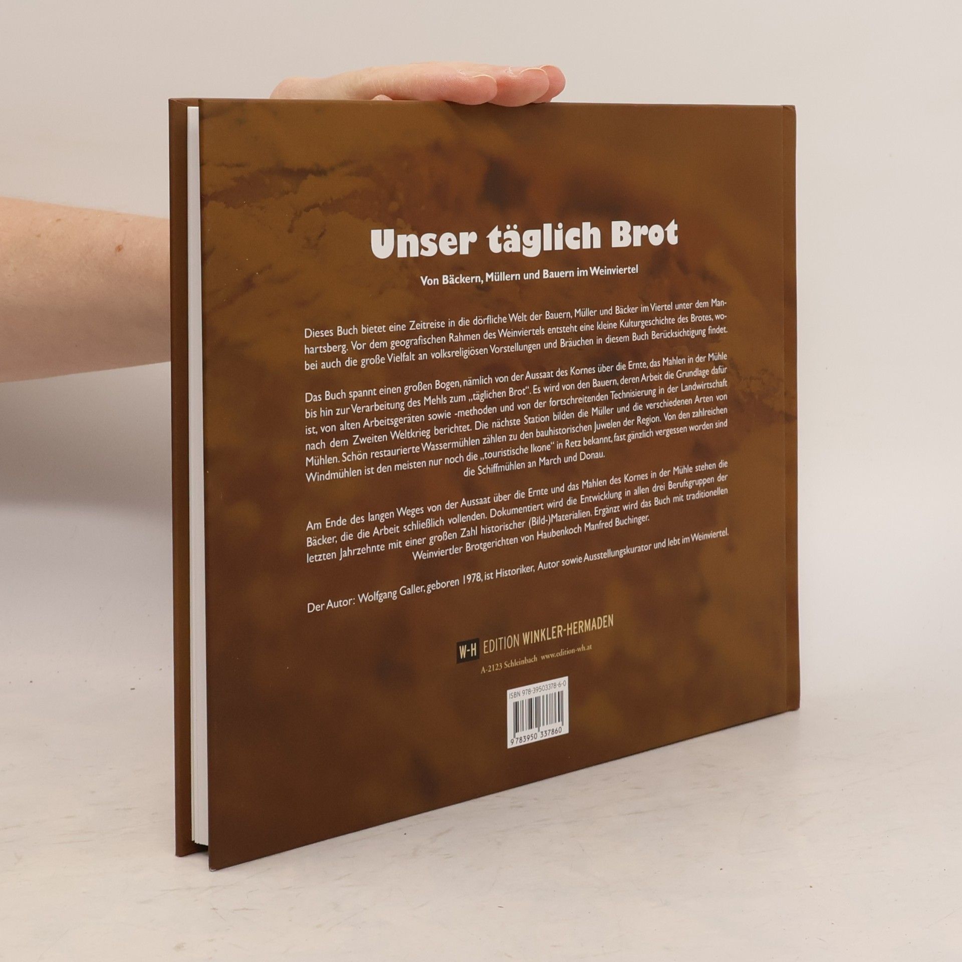 Wolfgang Galler Unser täglich Brot
