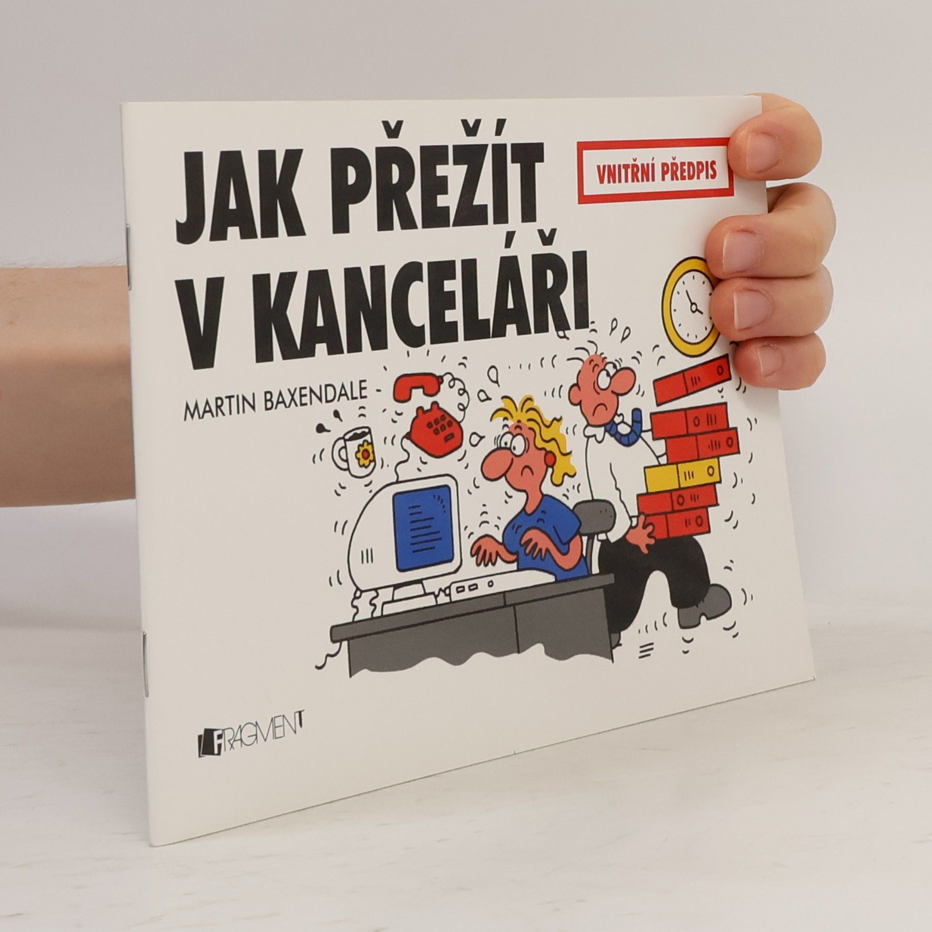 Martin Baxendale Jak přežít v kanceláři
