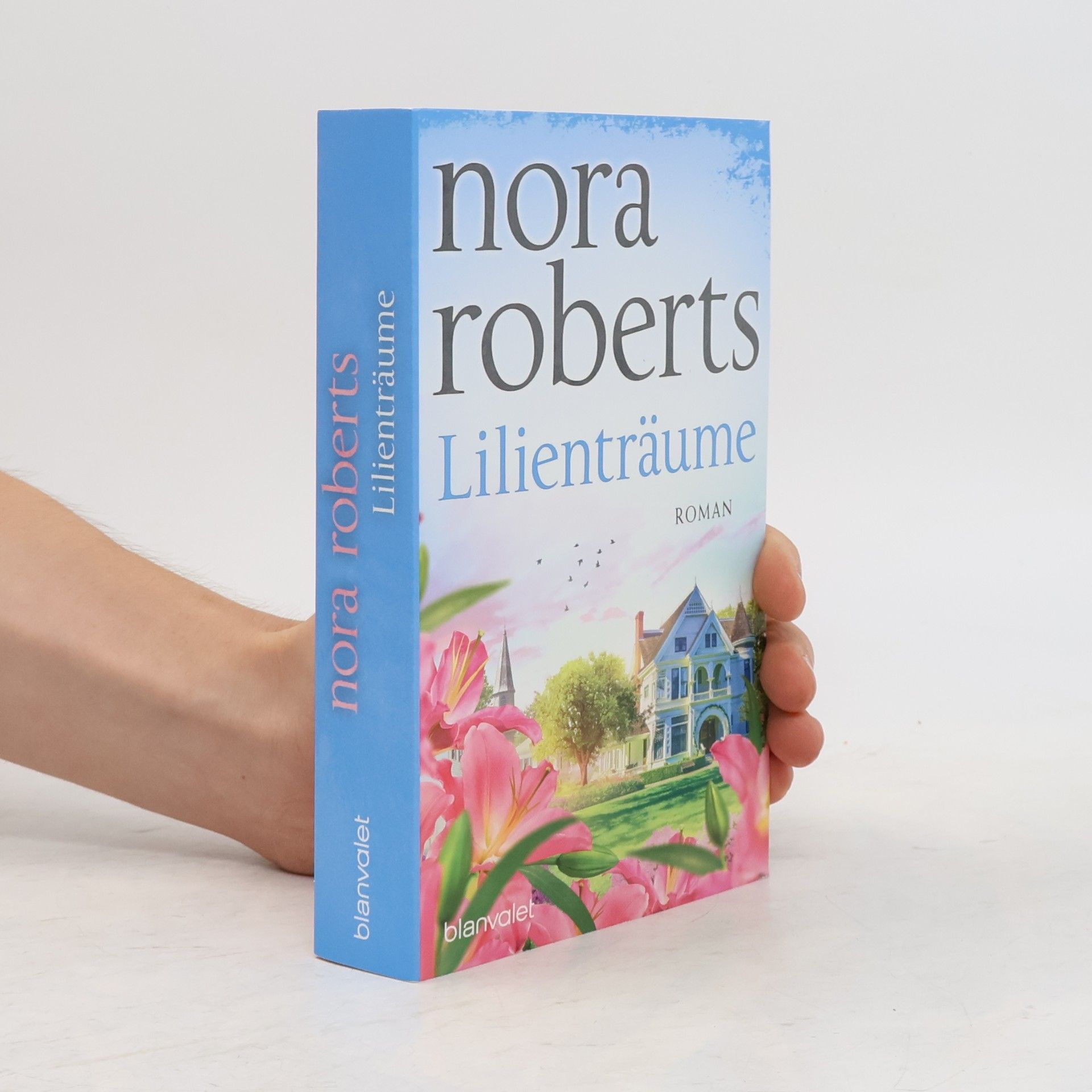 Nora Roberts Lilienträume
