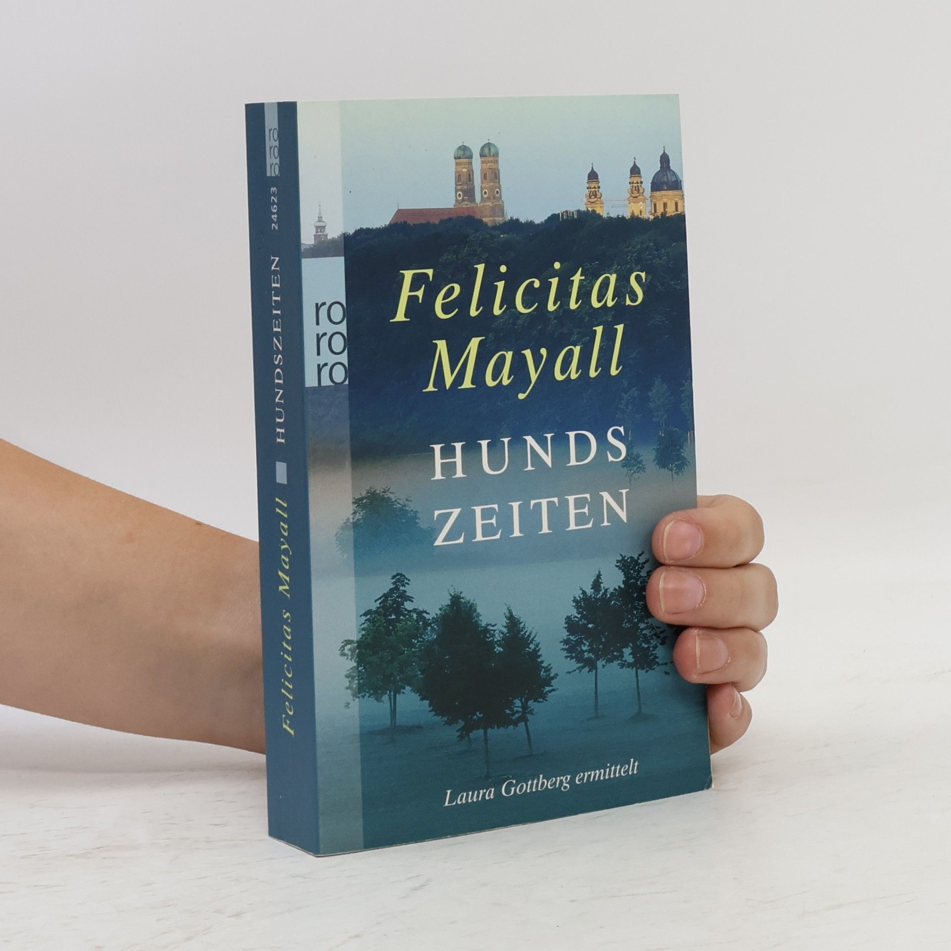 Felicitas Mayall Hundszeiten
