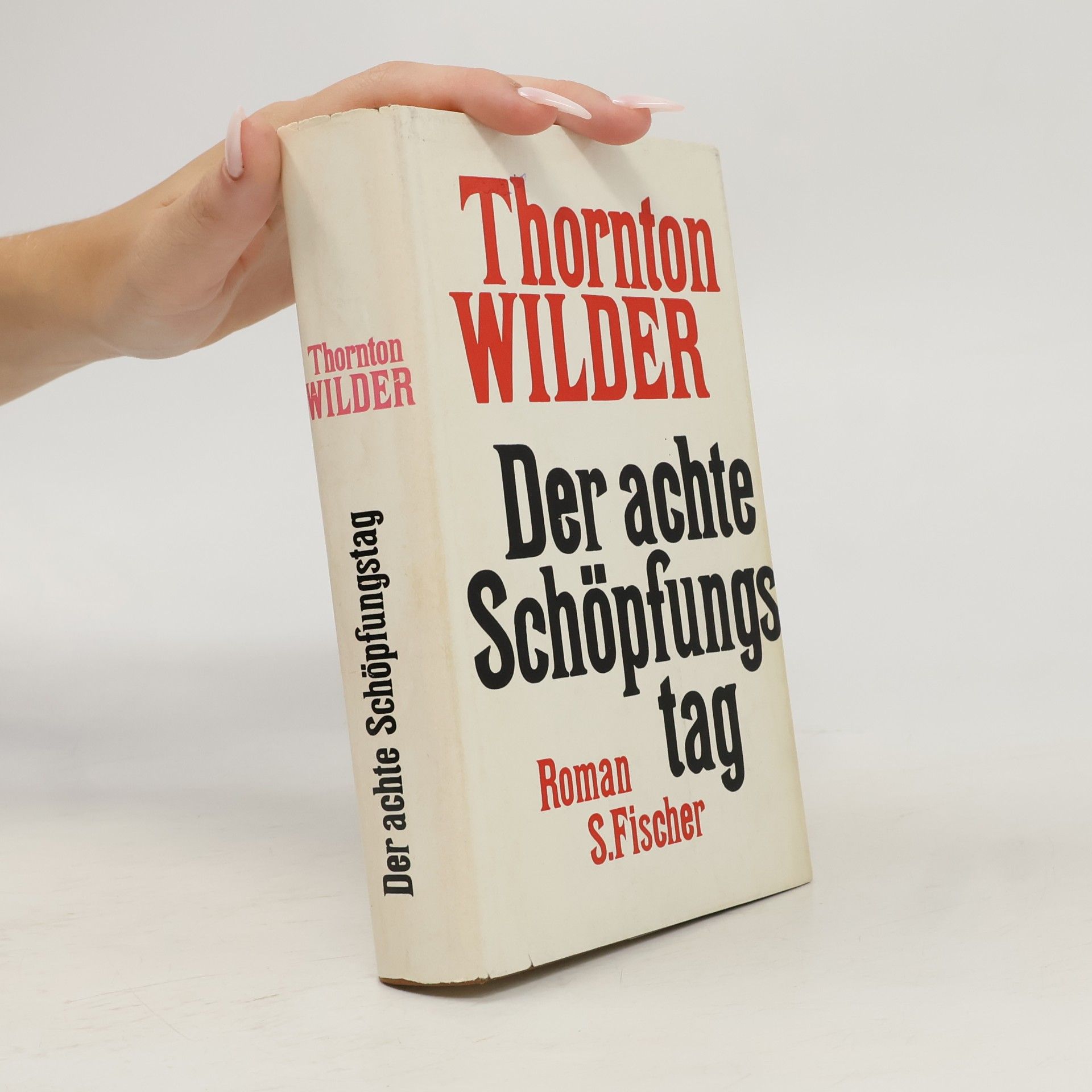 Thornton Wilder Der achte Schöpfungstag