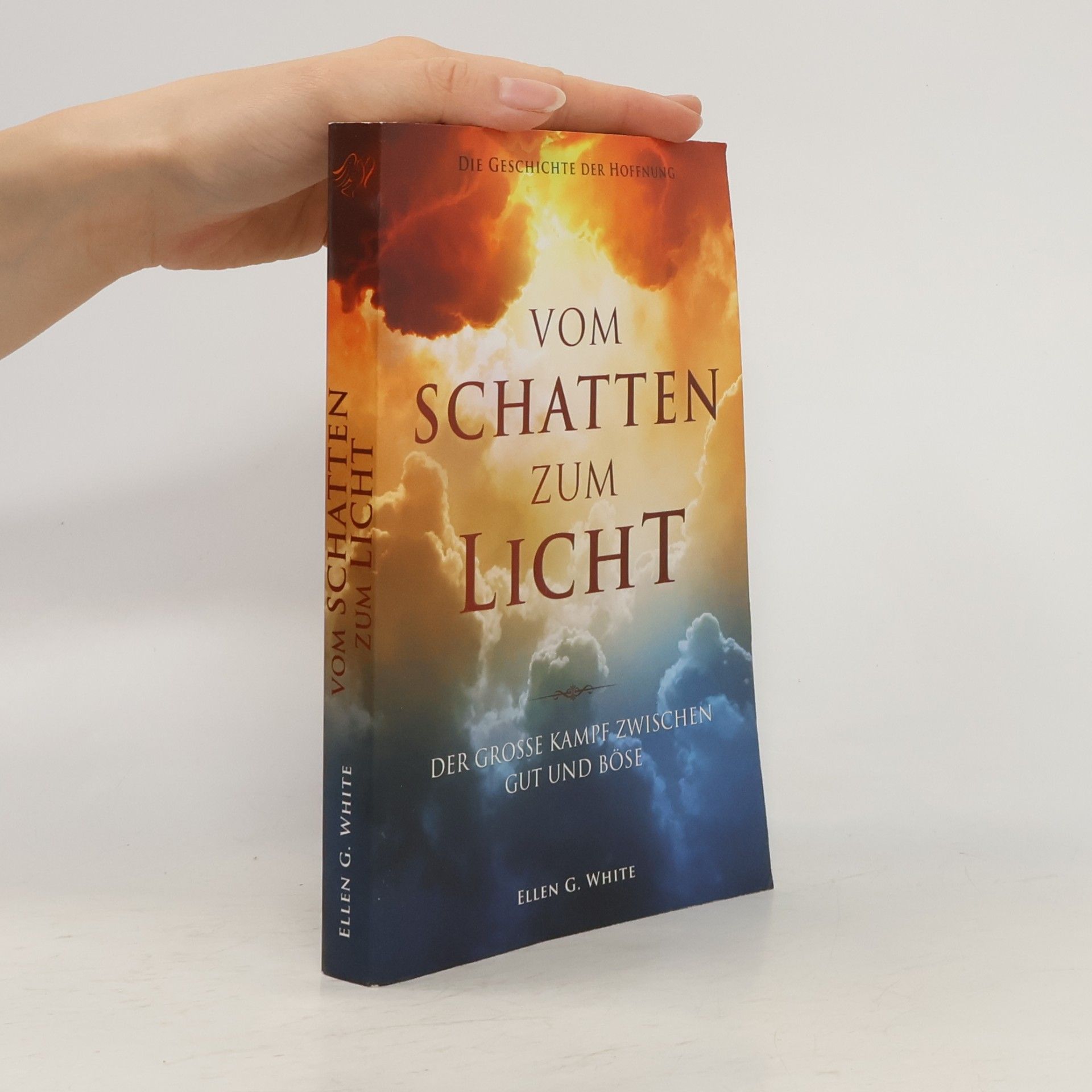 Ellen Gould Harmon White Vom Schatten zum Licht