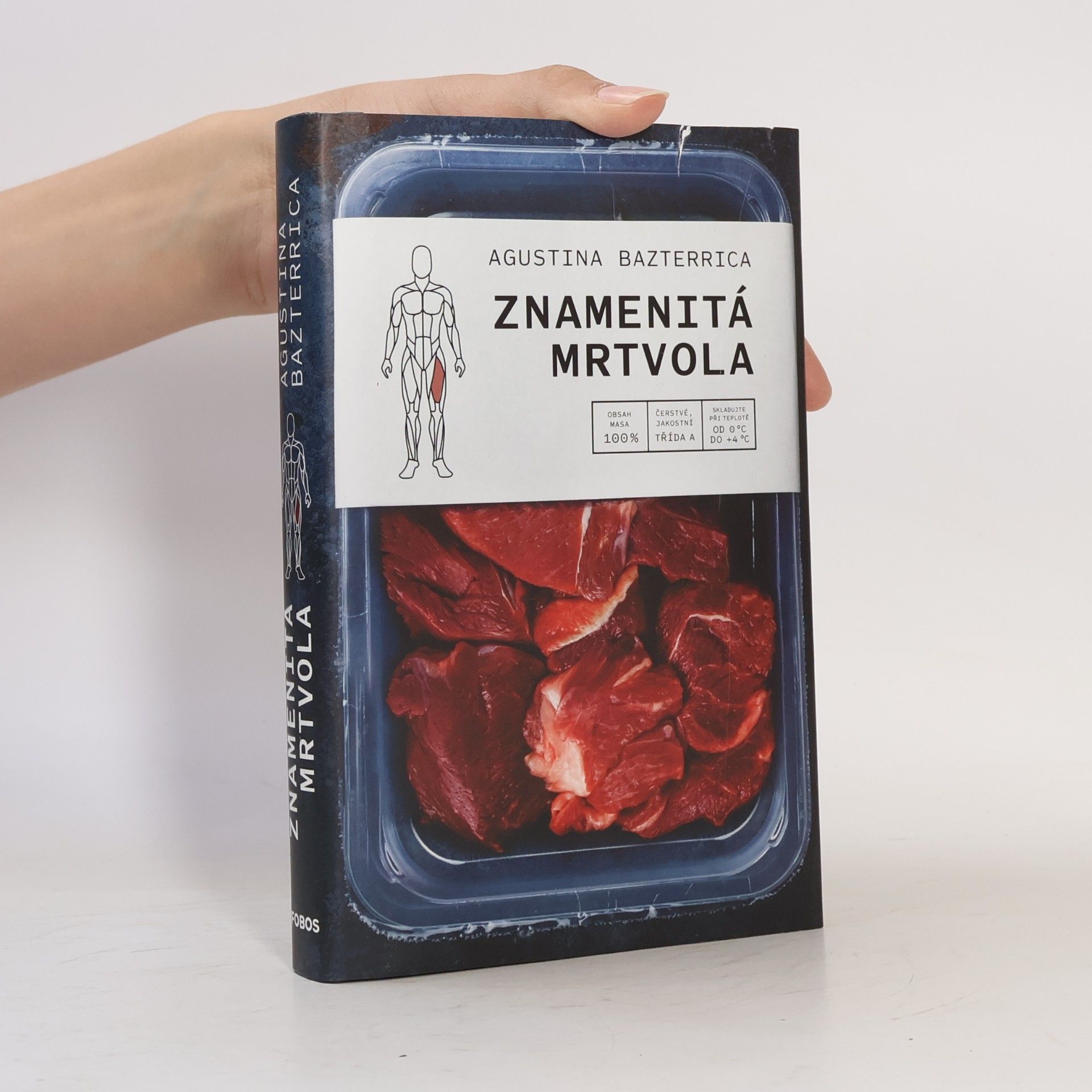Augustina Bazterrica Znamenitá mrtvola