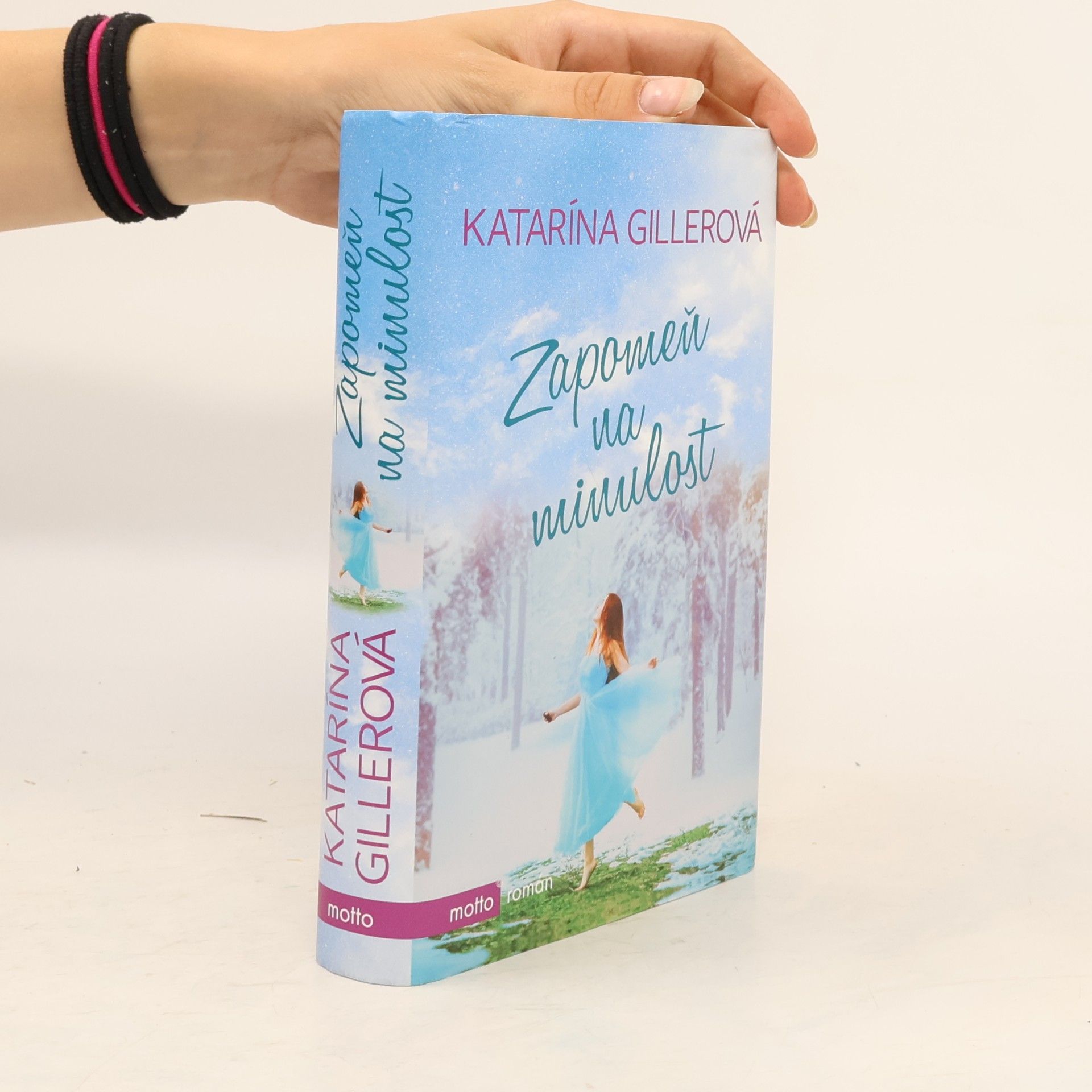 Katarína Gillerová Zapomeň na minulost